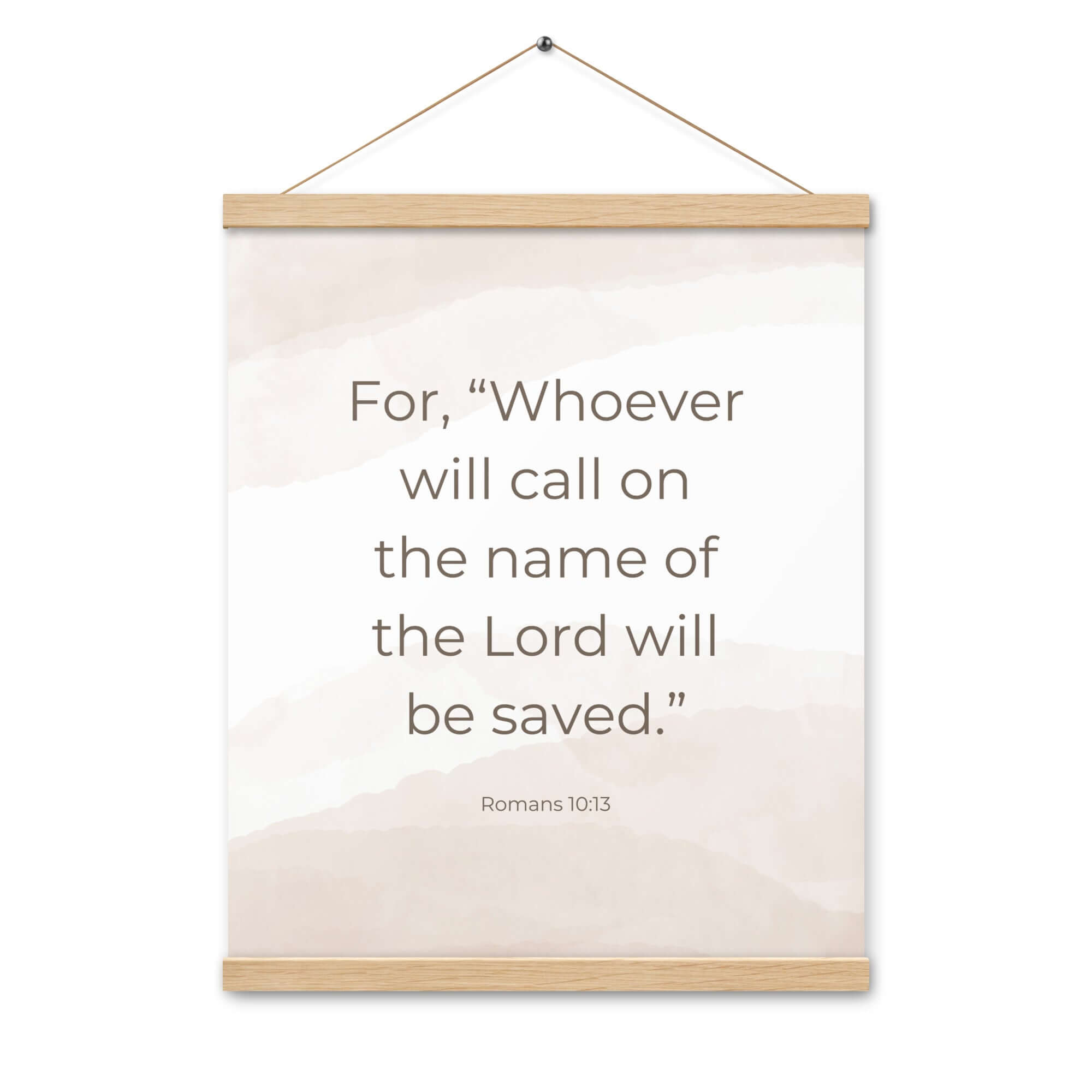 Romans 10:13 Bible Verse, the name Enhanced Matte Paper Poster With Hanger Wall Art