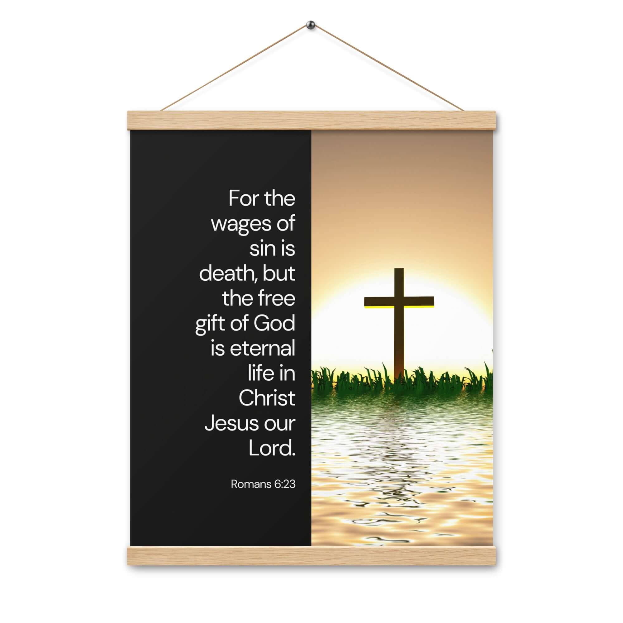 Romans 6:23 Bible Verse, the wages Enhanced Matte Paper Poster With Hanger Wall Art