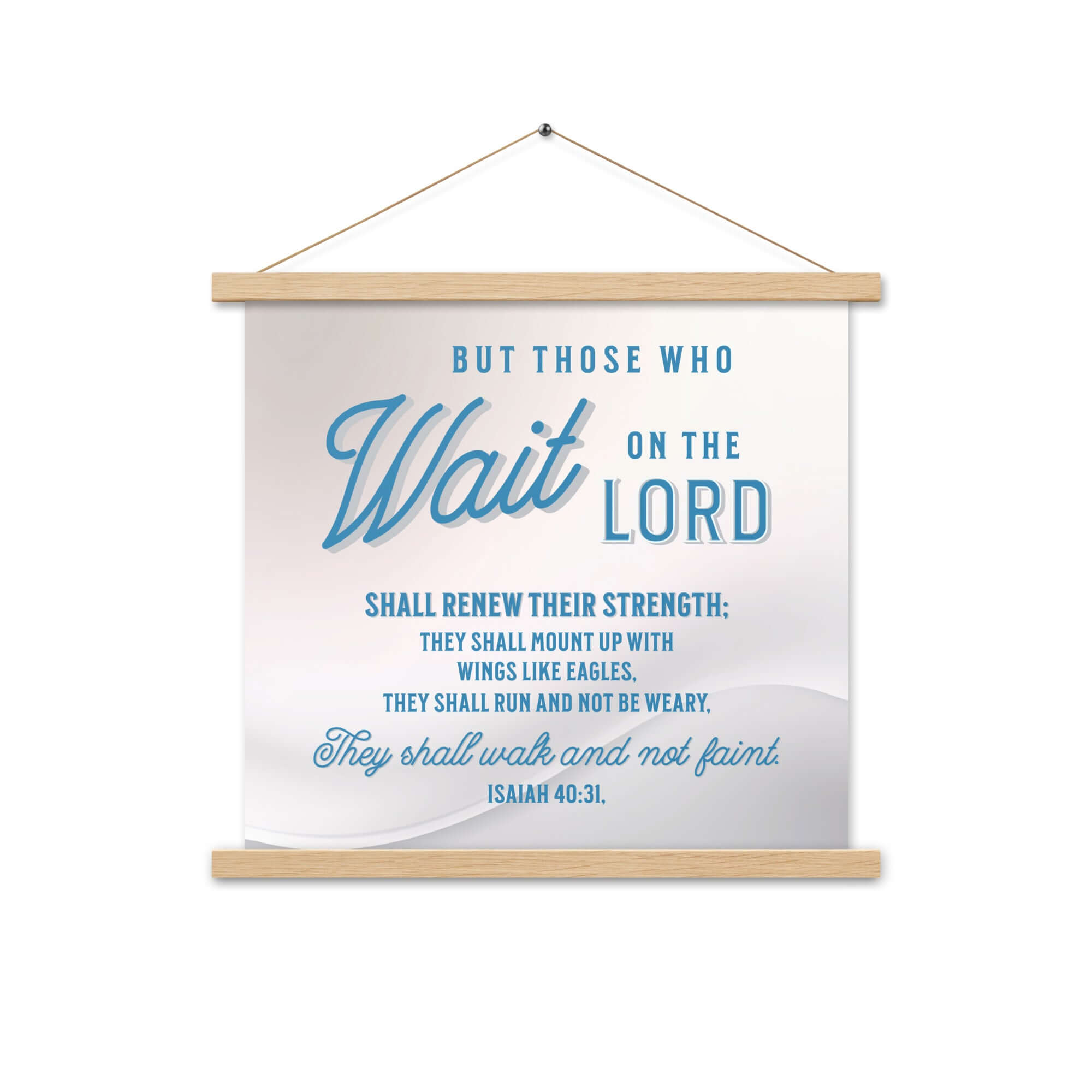 Isaiah 40:31 Bible Verse, Wings like Eagles Enhanced Matte Paper Poster With Hanger Wall Art Oak 18″×18″