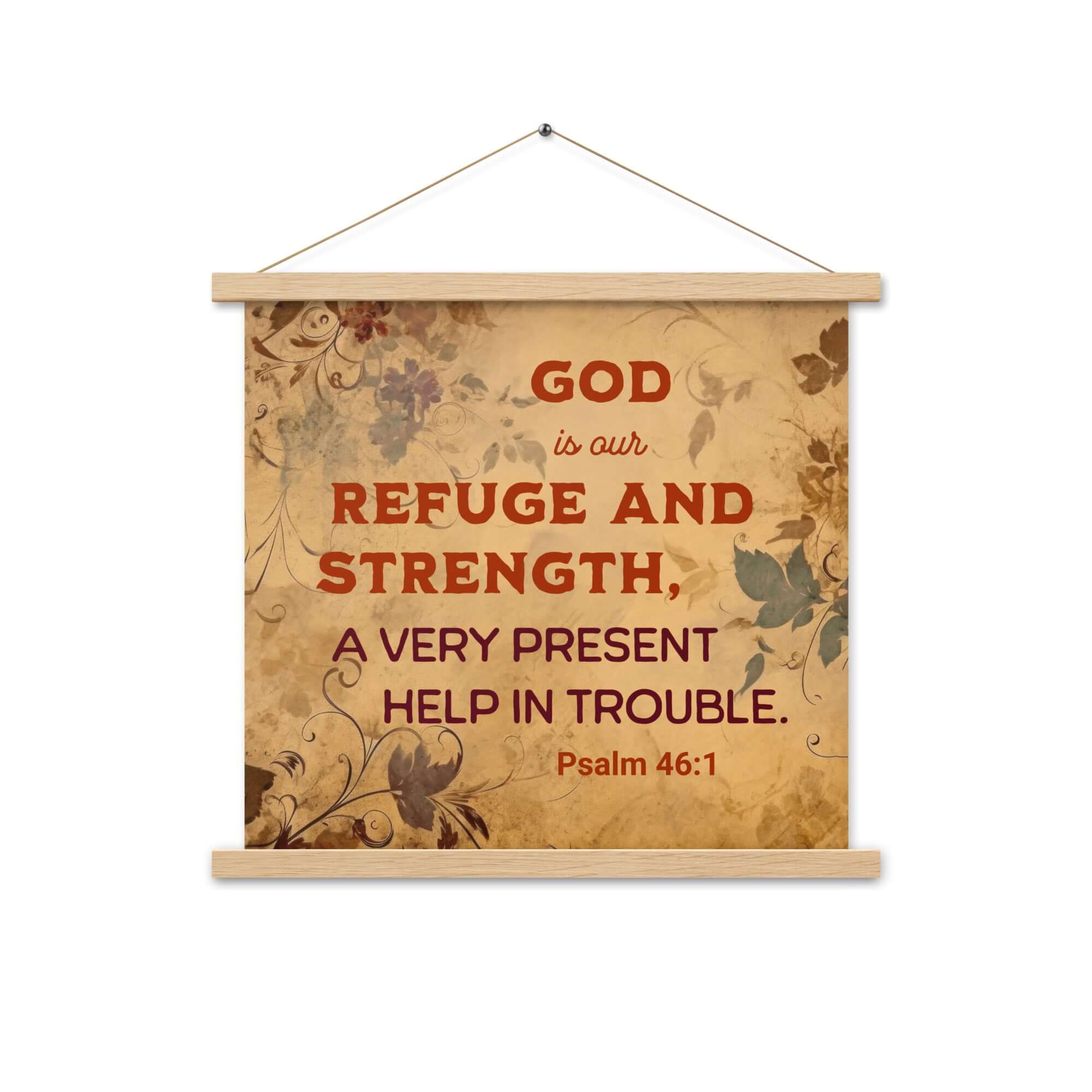 Psalm 46:1 Bible Verse, God is Our Refuge Enhanced Matte Paper Poster With Hanger Wall Art Oak 18″×18″