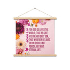 John 3:16 Bible Verse, For God So Loved Enhanced Matte Paper Poster With Hanger Wall Art Oak 18″×18″