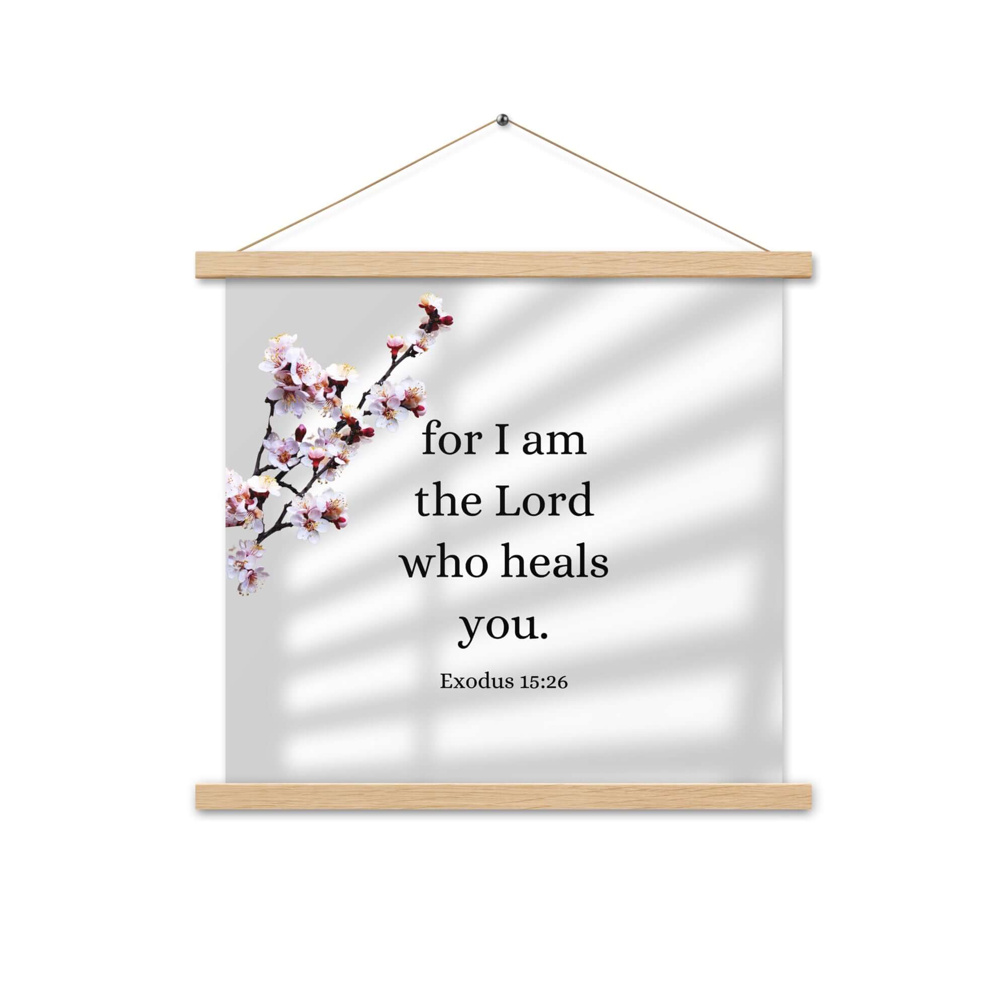 Exodus 15:26 Bible Verse, diligently listen Enhanced Matte Paper Poster With Hanger Wall Art Oak 18″×18″