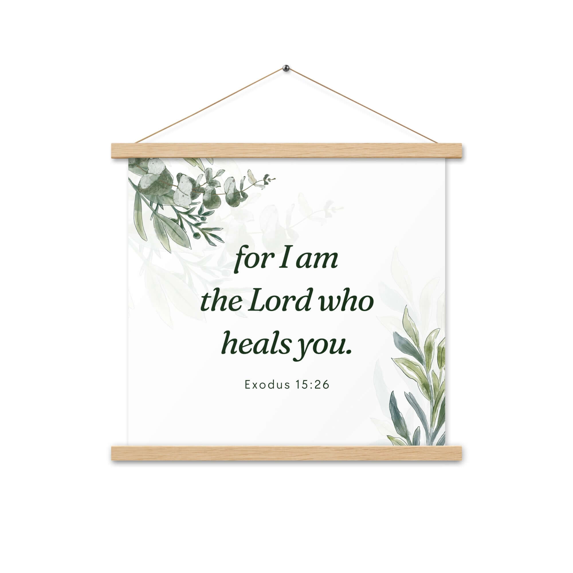 Exodus 15:26 Bible Verse, Gods voice Enhanced Matte Paper Poster With Hanger Wall Art Oak 18″×18″