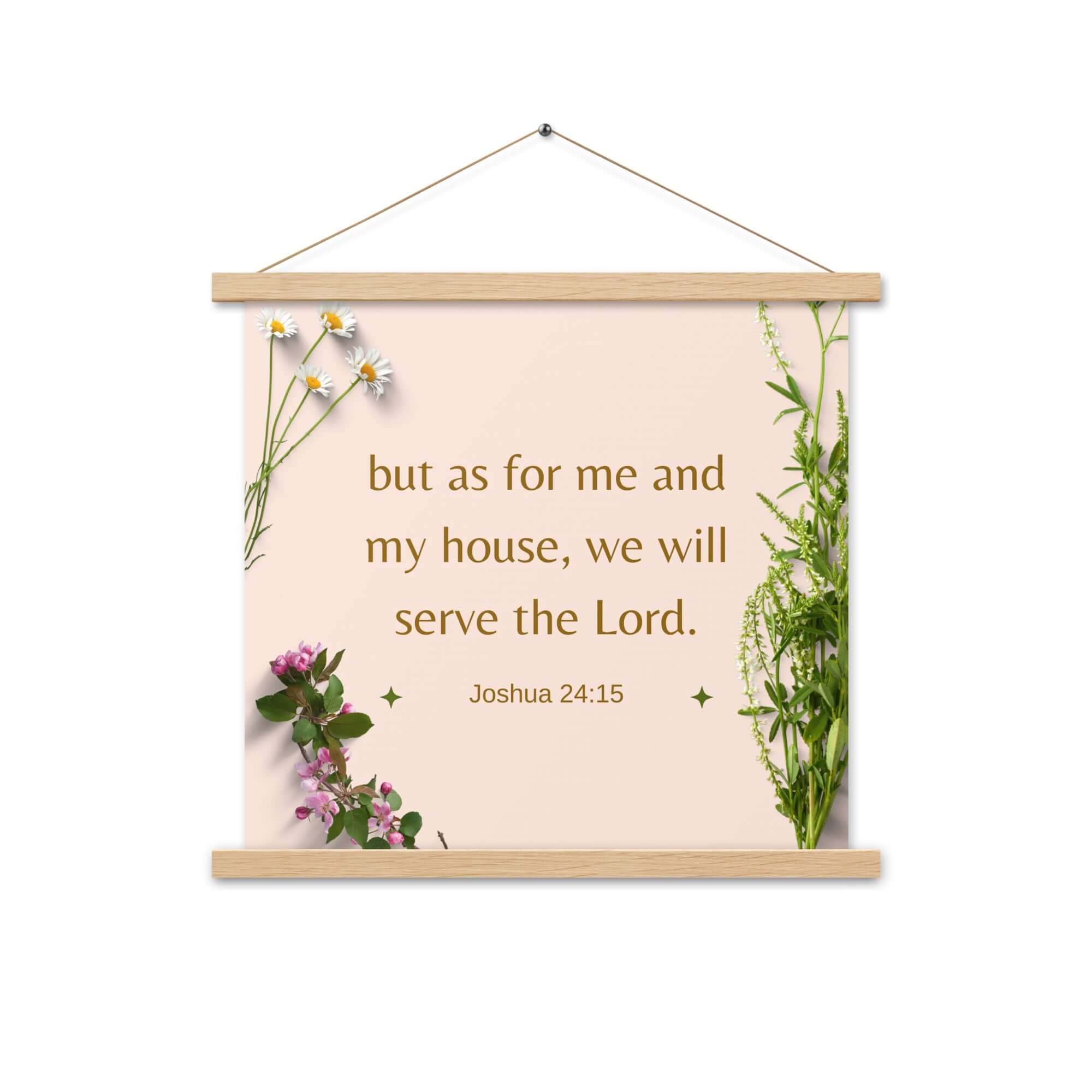 Joshua 24:15 Bible Verse, your fathers Enhanced Matte Paper Poster With Hanger Wall Art Oak 18″×18″