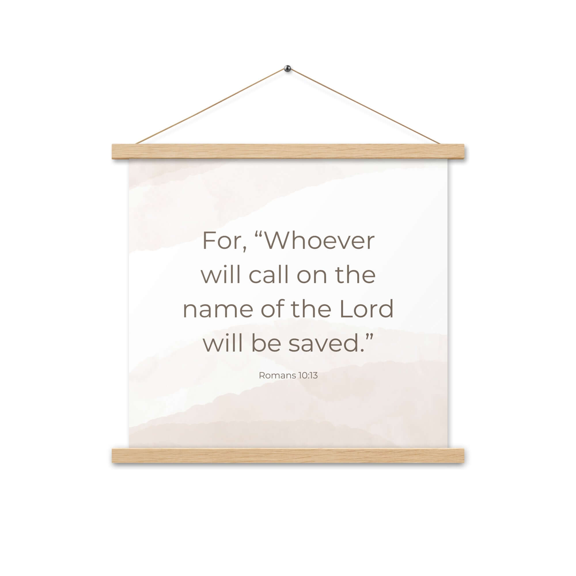 Romans 10:13 Bible Verse, the name Enhanced Matte Paper Poster With Hanger Wall Art Oak 18″×18″