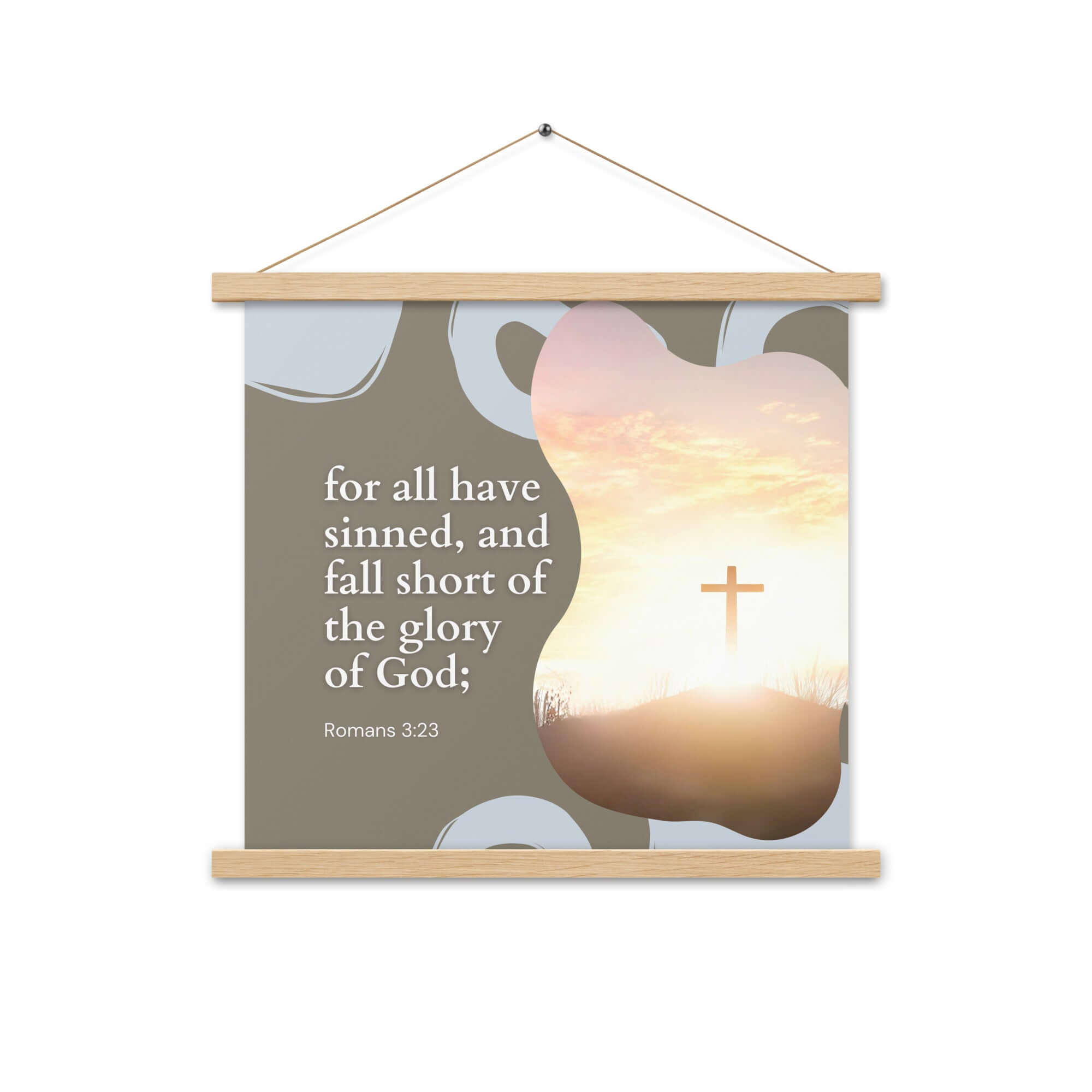 Romans 3:23 Bible Verse, the glory Enhanced Matte Paper Poster With Hanger Wall Art Oak 18″×18″