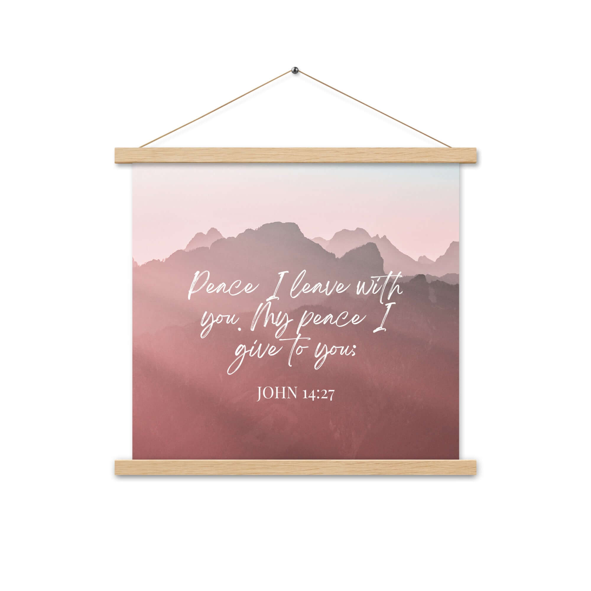 John 14:27 Bible Verse, I give you Enhanced Matte Paper Poster With Hanger Wall Art Oak 18″×18″