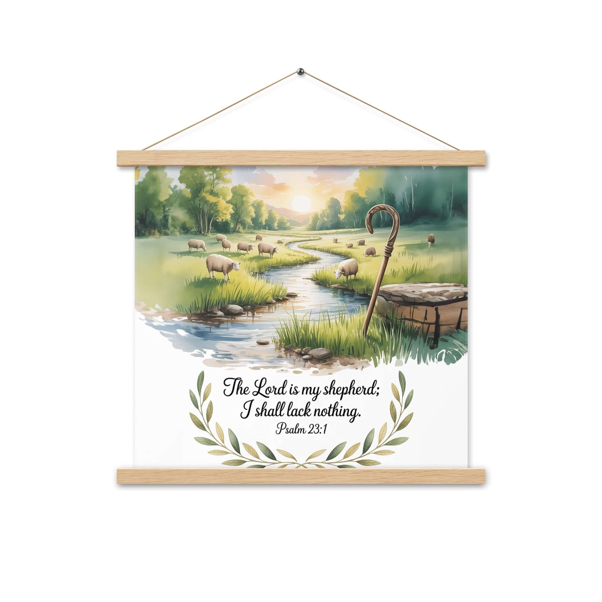 Psalm 23:1 Bible Verse, is my Enhanced Matte Paper Poster With Hanger Oak 18″×18″