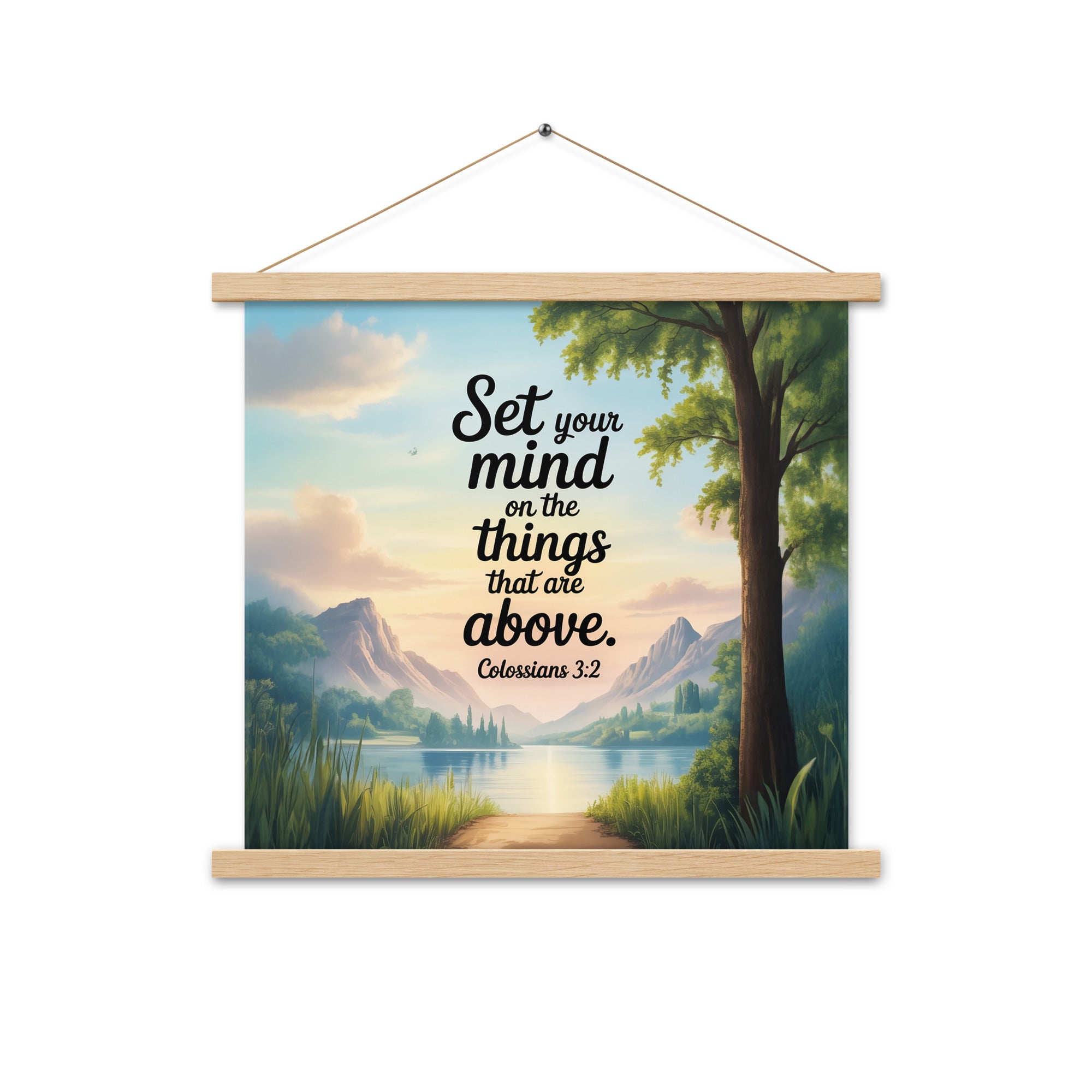 Colossians 3:2 Bible Verse Set Enhanced Matte Paper Poster With Hanger Oak 18″×18″
