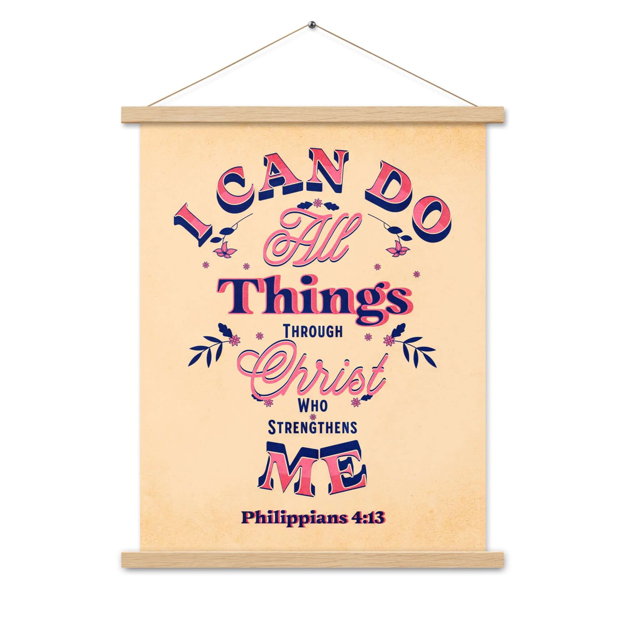 Philippians 4:13 Bible Verse, Christ Strengthens Me Enhanced Matte Paper Poster With Hanger Wall Art