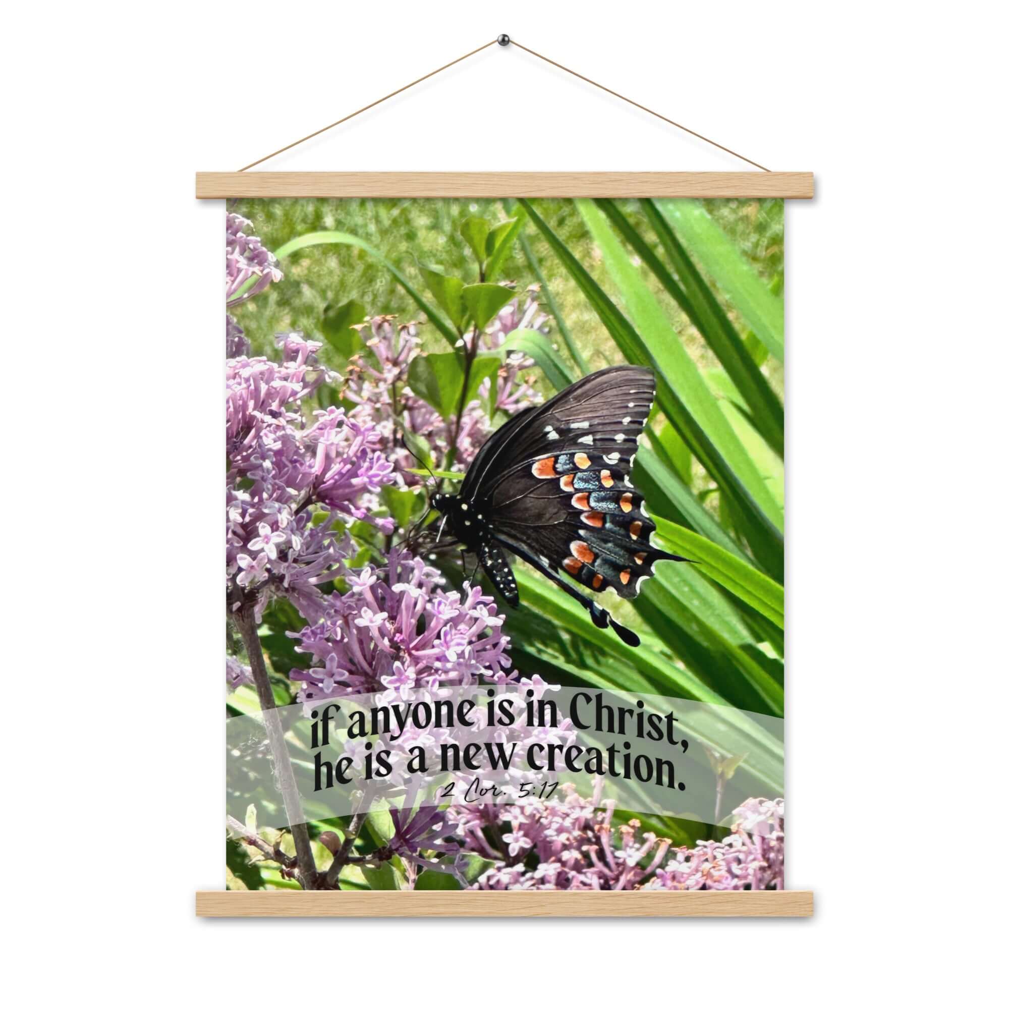 2 Corinthians 5:17 Bible Verse, Butterfly Enhanced Matte Paper Poster With Hanger Wall Art