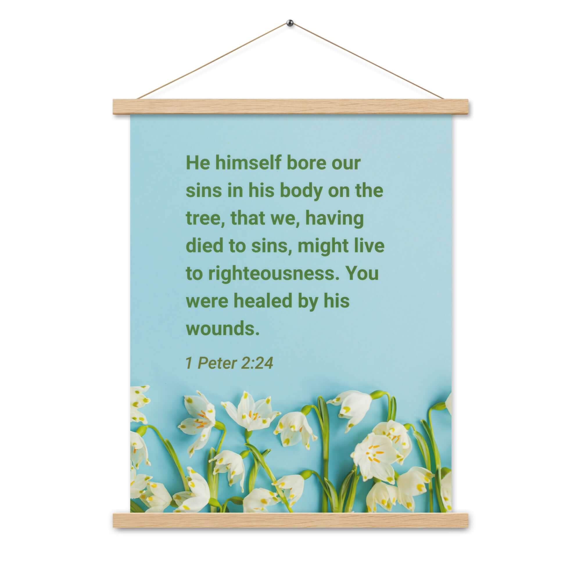 1 Peter 2:24 Bible Verse, healed by His wounds Enhanced Matte Paper Poster With Hanger Wall Art
