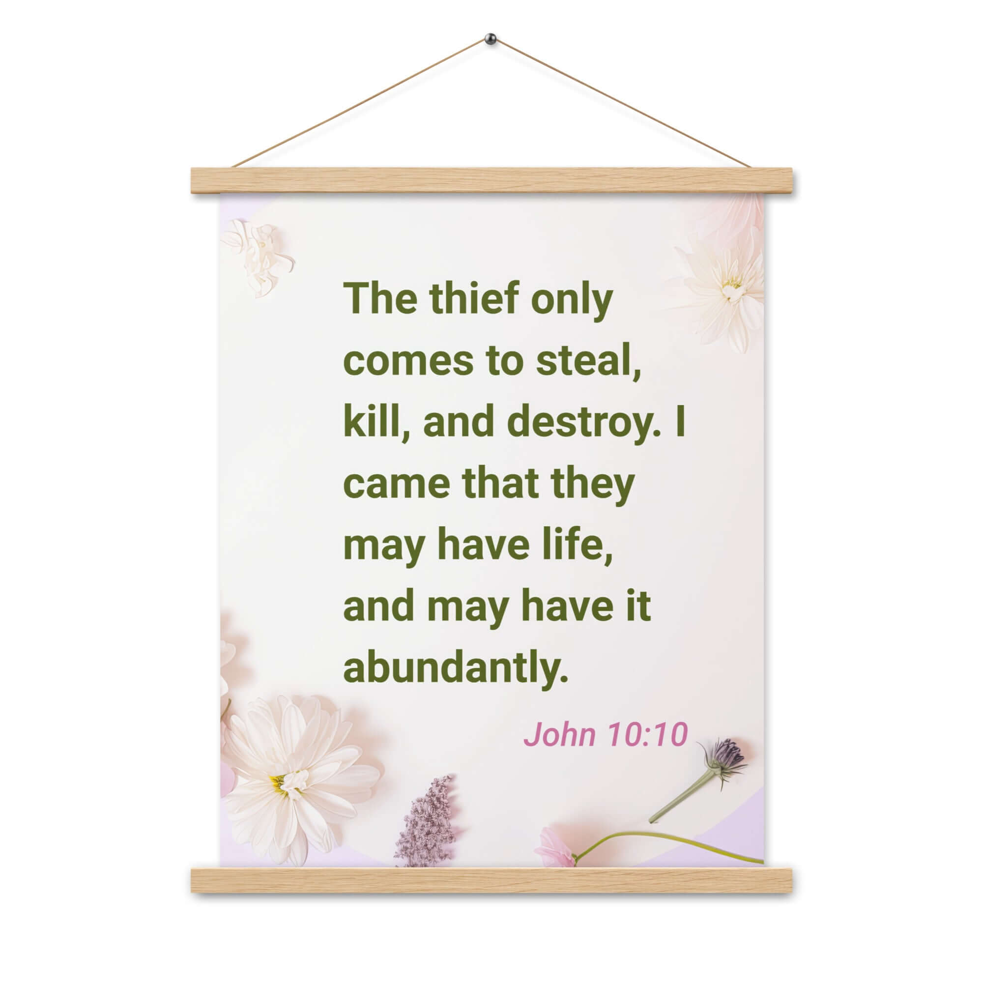 John 10:10 Bible Verse, Abundant Life Enhanced Matte Paper Poster With Hanger Wall Art