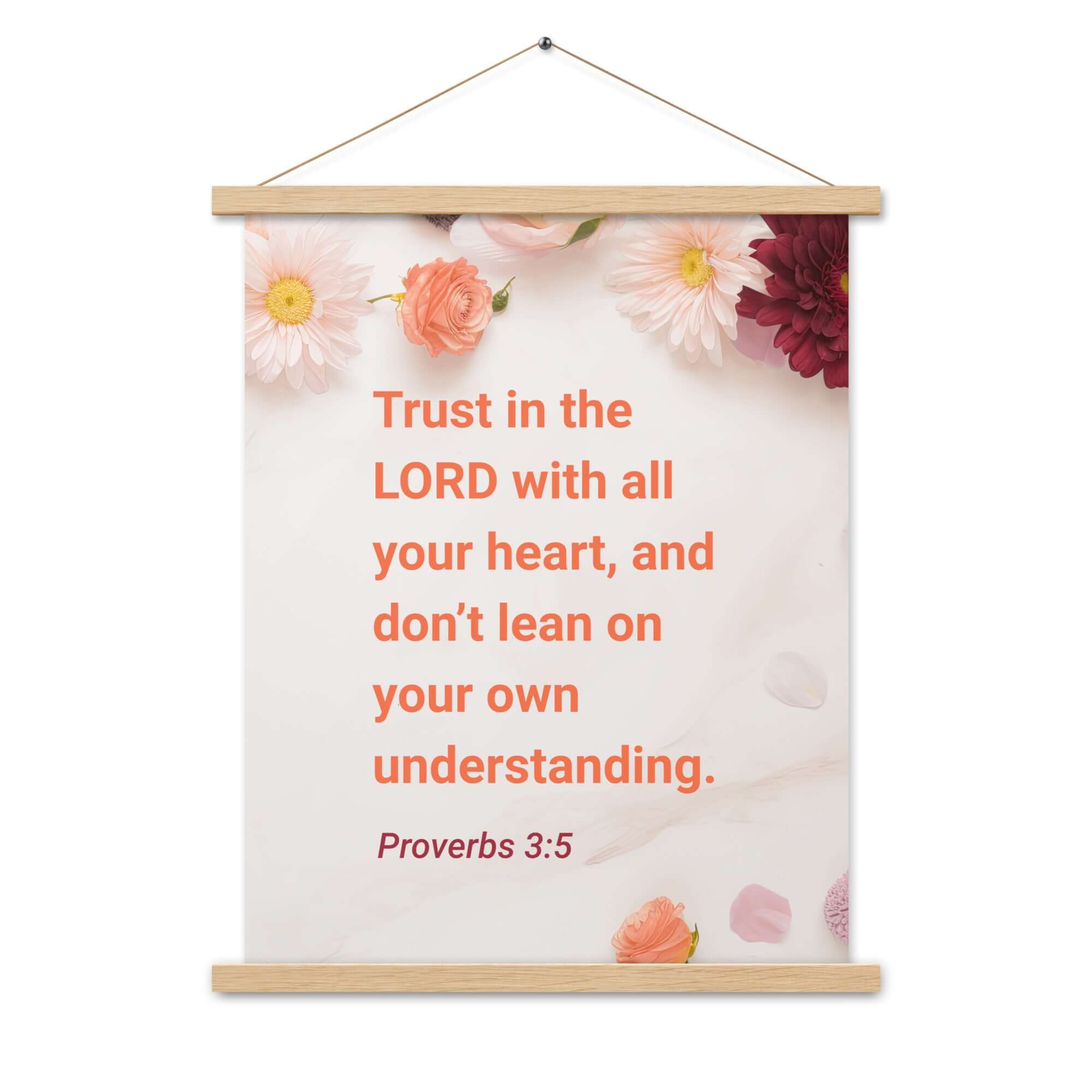 Proverbs 3:5 Bible Verse, Trust in the LORD Enhanced Matte Paper Poster With Hanger Wall Art