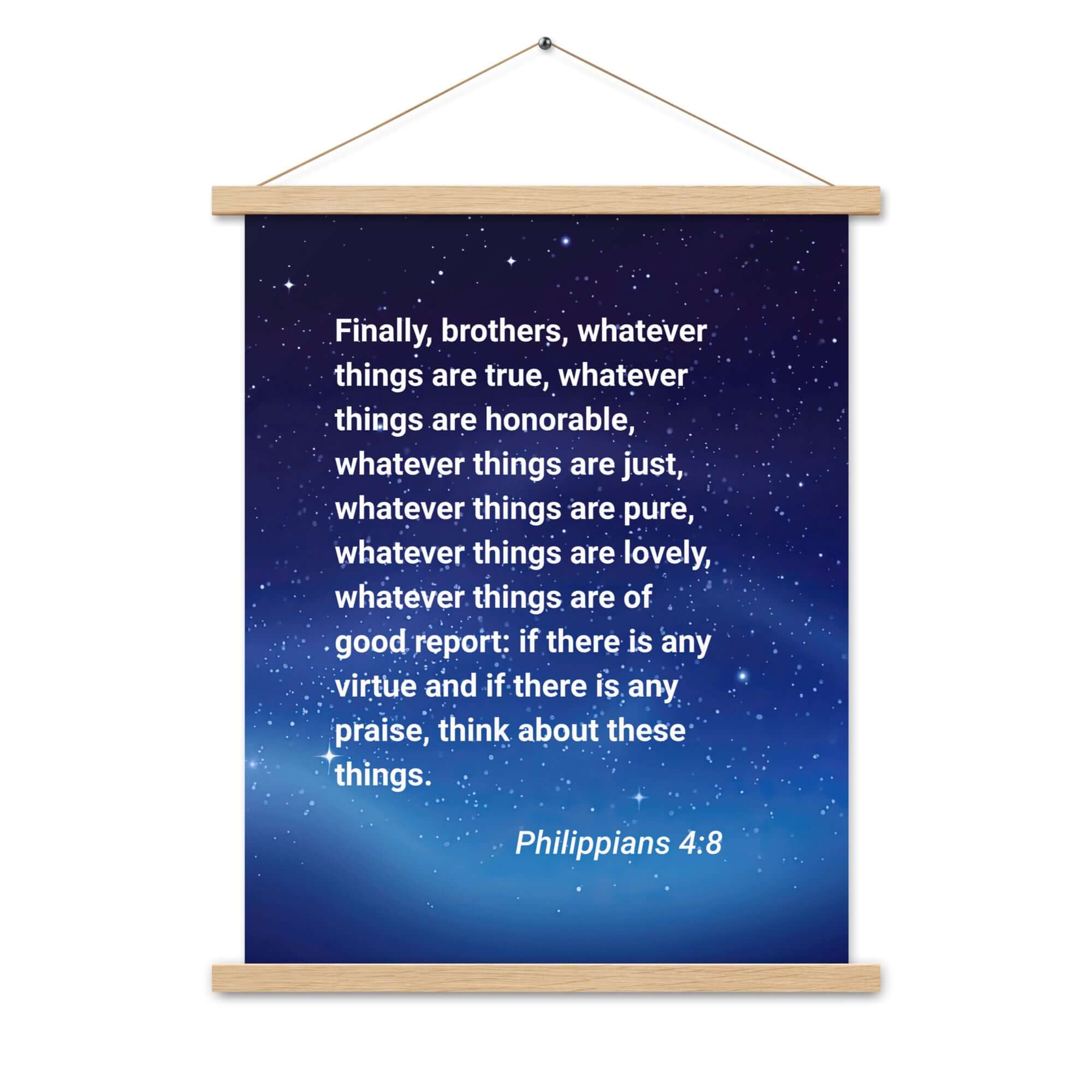 Philippians 4:8 Bible Verse, Think these things Enhanced Matte Paper Poster With Hanger Wall Art