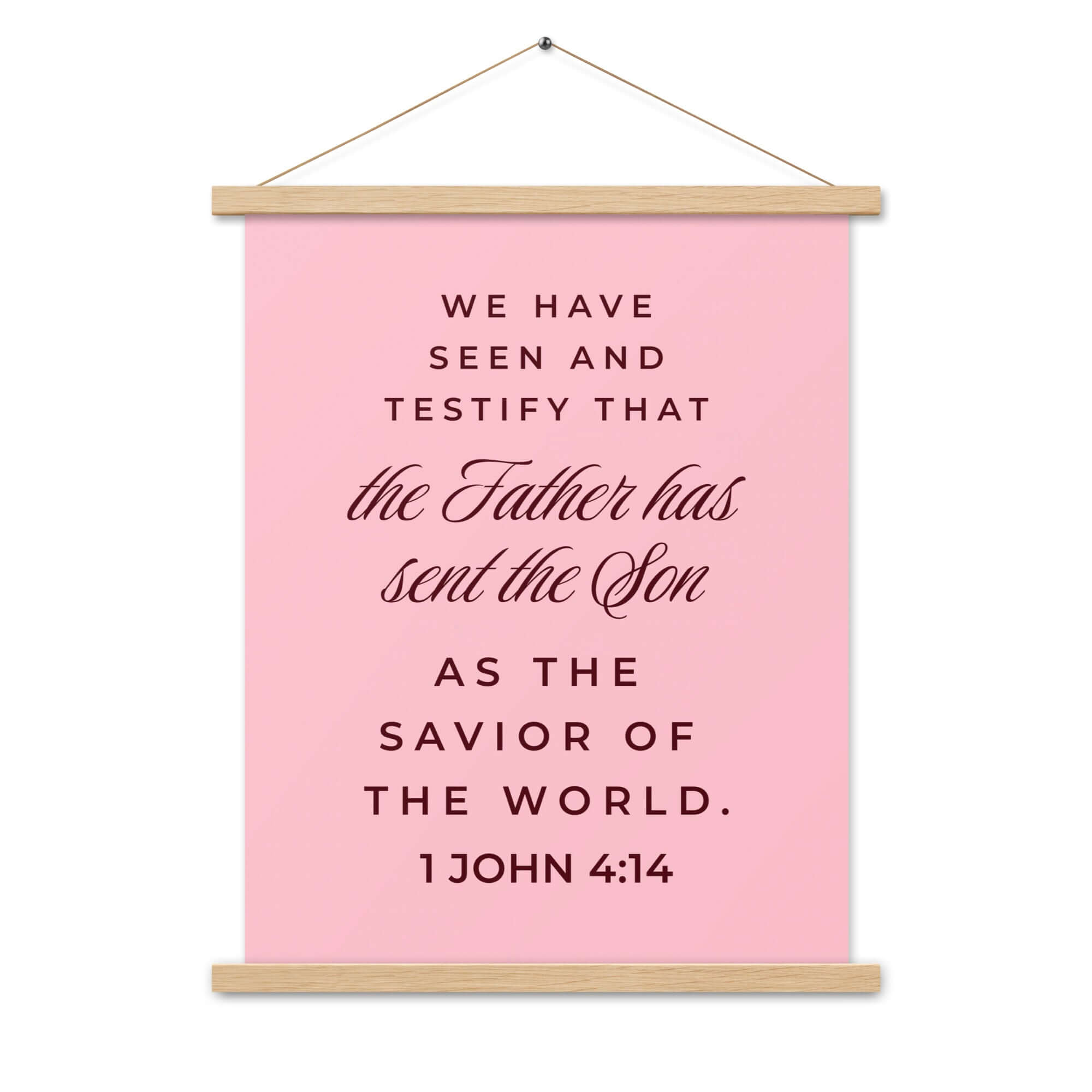 1 John 4:14 Bible Verse, We have seen Enhanced Matte Paper Poster With Hanger Wall Art