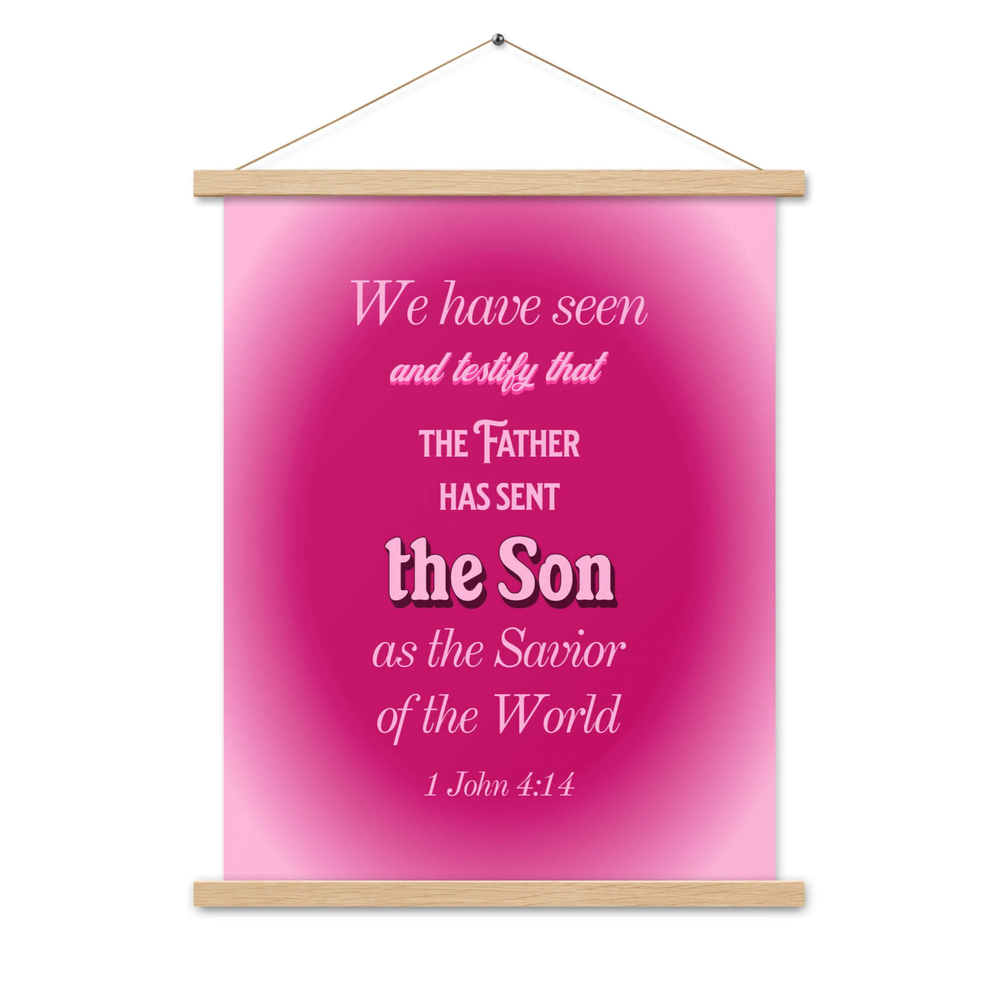 1 John 4:14 Bible Verse, that the Father Enhanced Matte Paper Poster With Hanger Wall Art