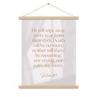 Revelation 21:4 Bible Verse, He will wipe Enhanced Matte Paper Poster With Hanger Wall Art