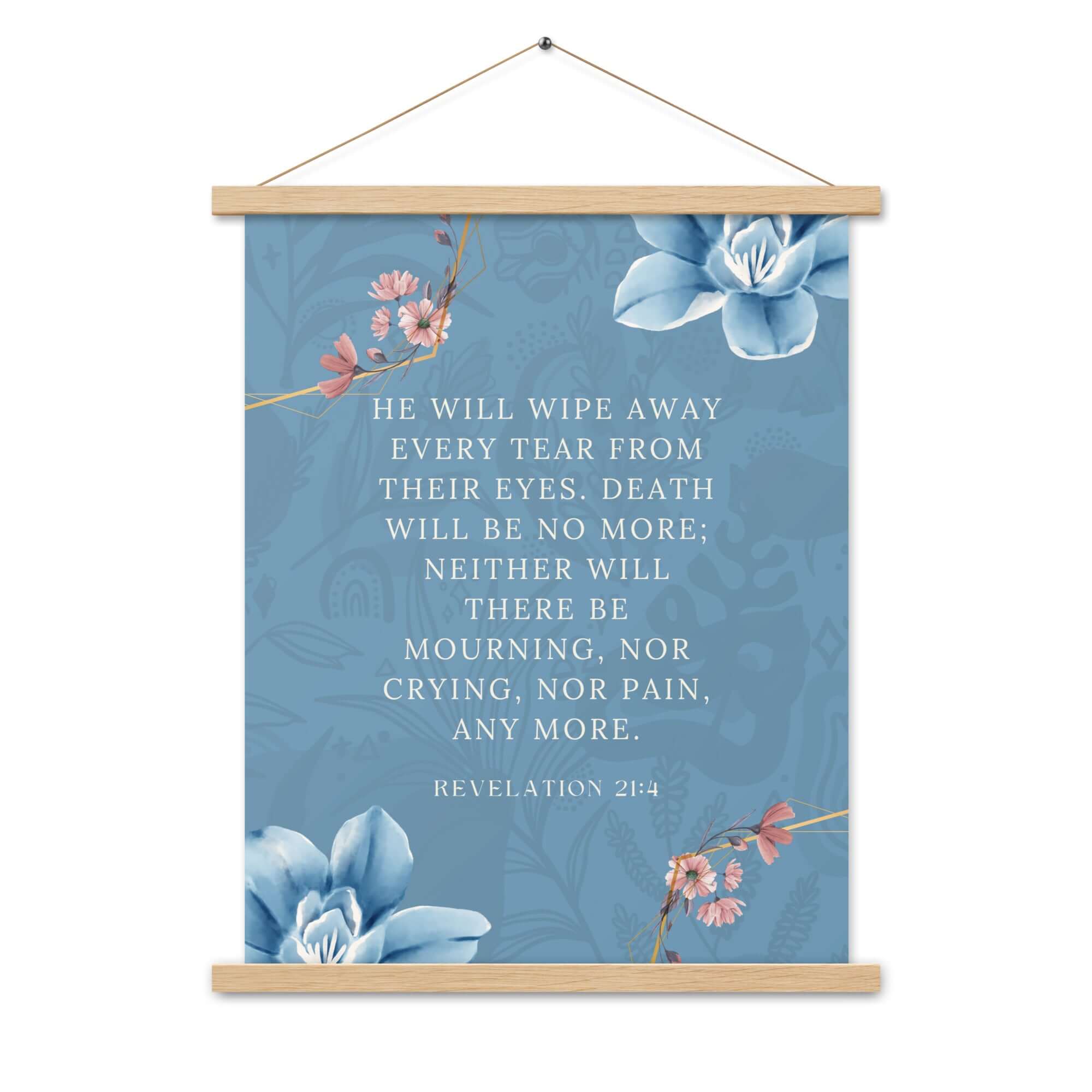 Revelation 21:4 Bible Verse, every tear Enhanced Matte Paper Poster With Hanger Wall Art