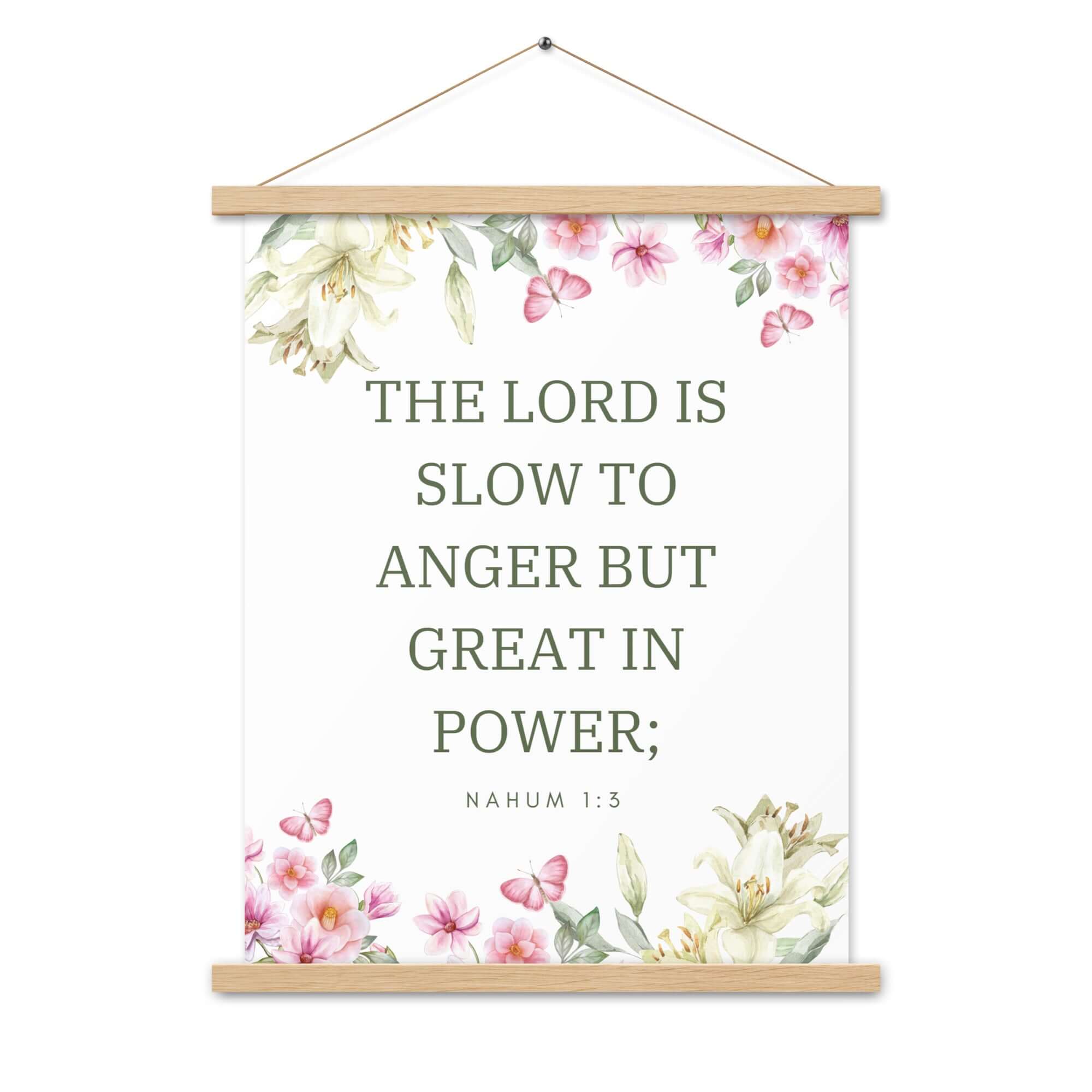 Nahum 1:3 Bible Verse, slow to anger Enhanced Matte Paper Poster With Hanger Wall Art