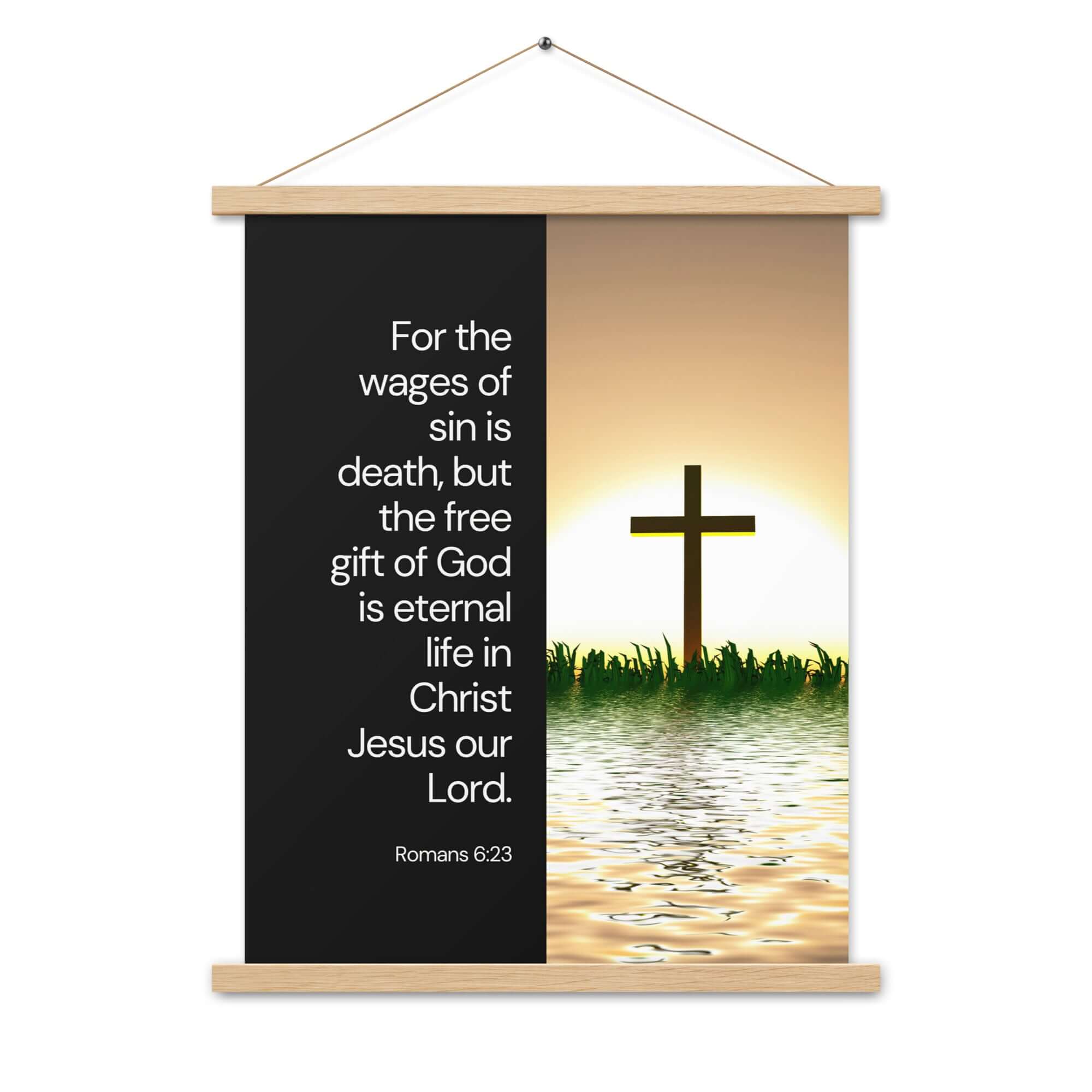 Romans 6:23 Bible Verse, the wages Enhanced Matte Paper Poster With Hanger Wall Art