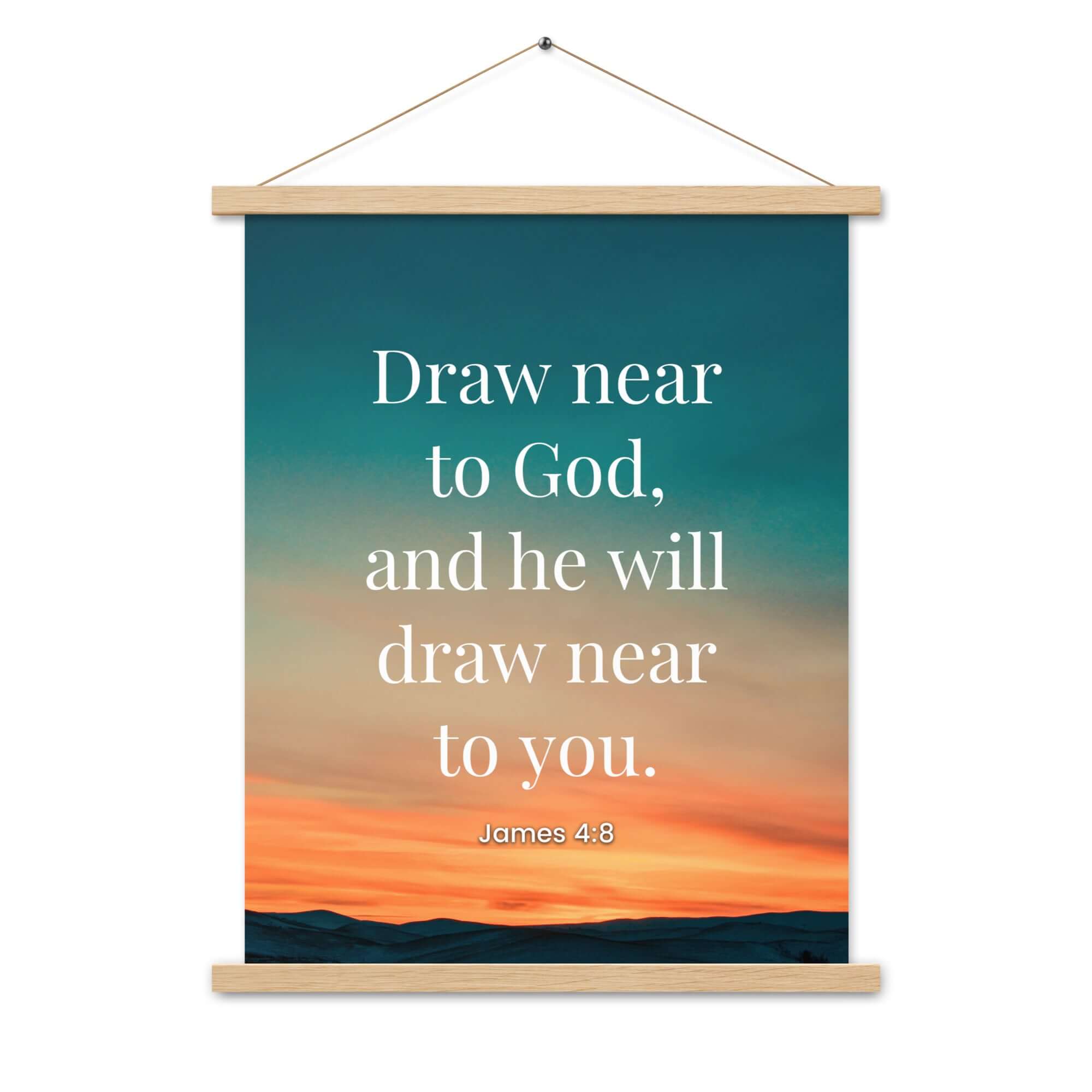 James 4:8 Bible Verse, near to God Enhanced Matte Paper Poster With Hanger Wall Art