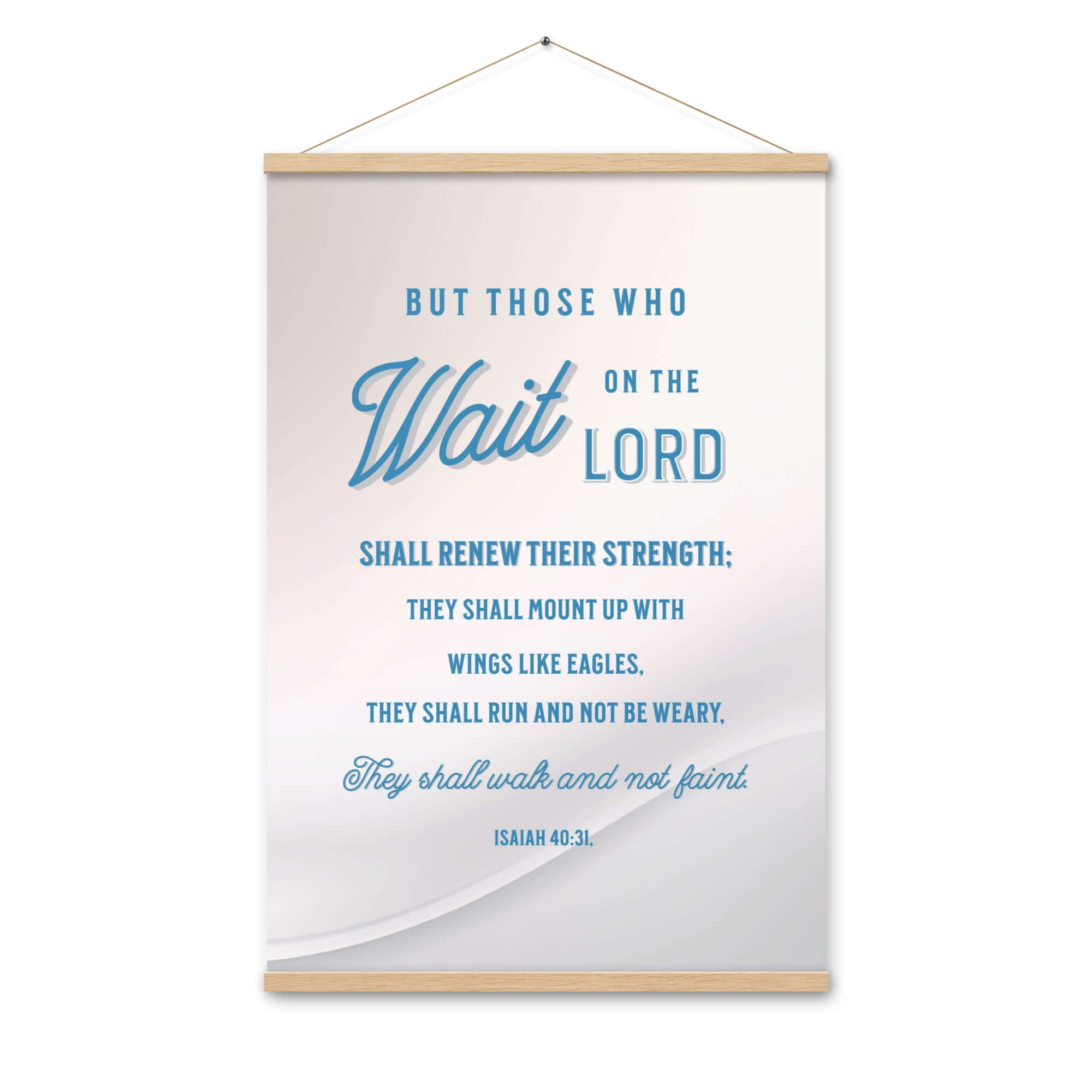 Isaiah 40:31 Bible Verse, Wings like Eagles Enhanced Matte Paper Poster With Hanger Wall Art Oak 24″×36″