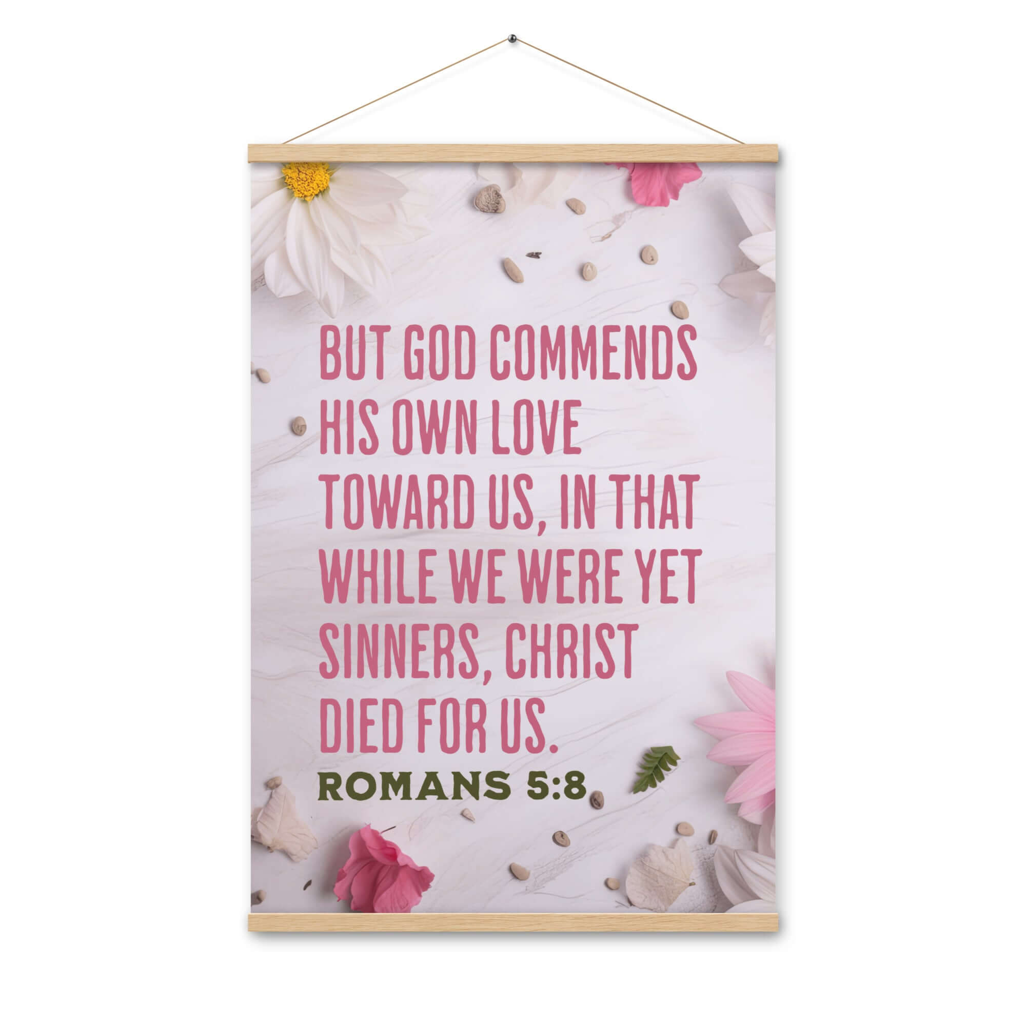 Romans 5:8 Bible Verse, Christ Died for Us Enhanced Matte Paper Poster With Hanger Wall Art Oak 24″×36″