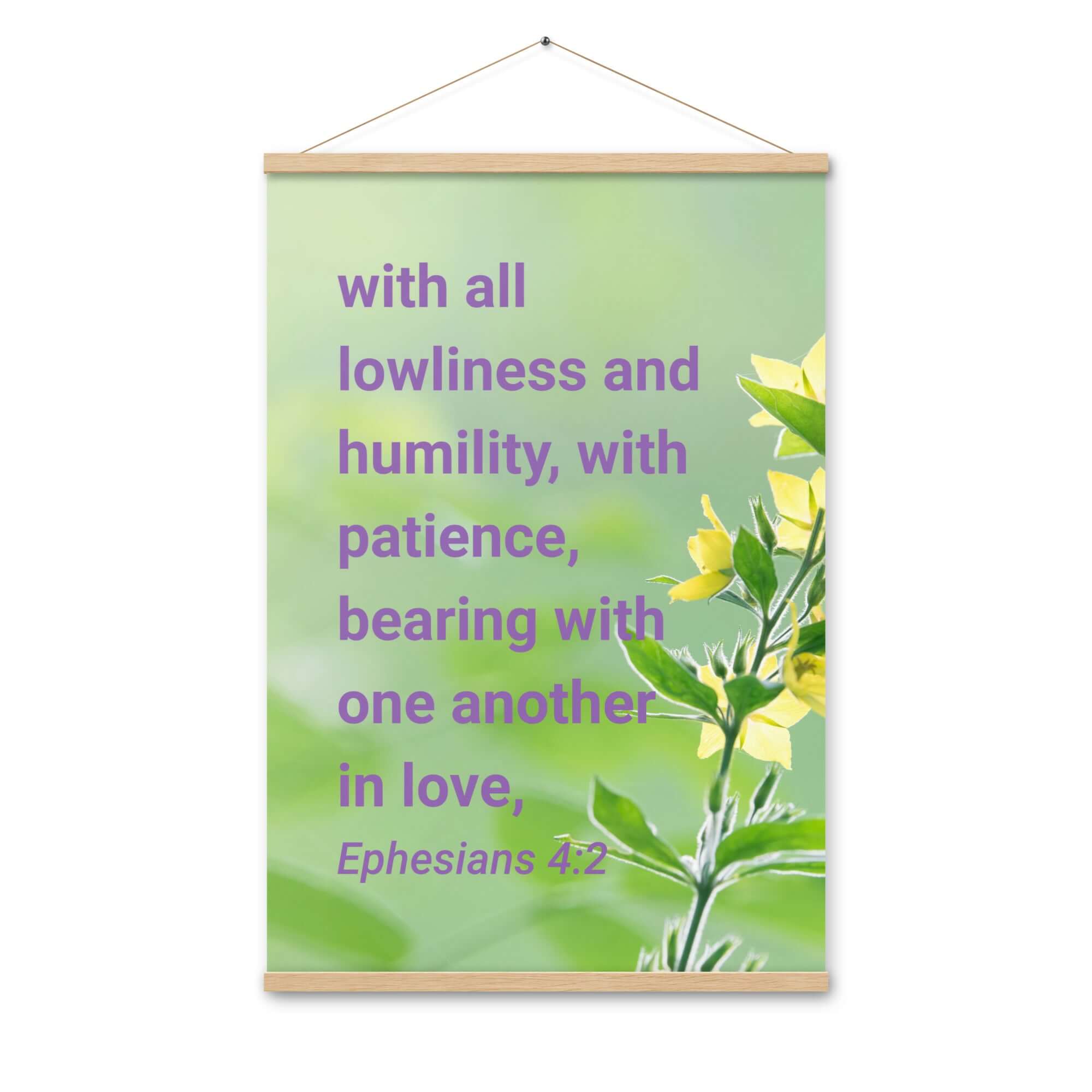 Ephesians 4:2 Bible Verse, one another in love Enhanced Matte Paper Poster With Hanger Wall Art Oak 24″×36″