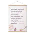 Isaiah 53:5 Bible Verse, by his wounds Enhanced Matte Paper Poster With Hanger Wall Art Oak 24″×36″