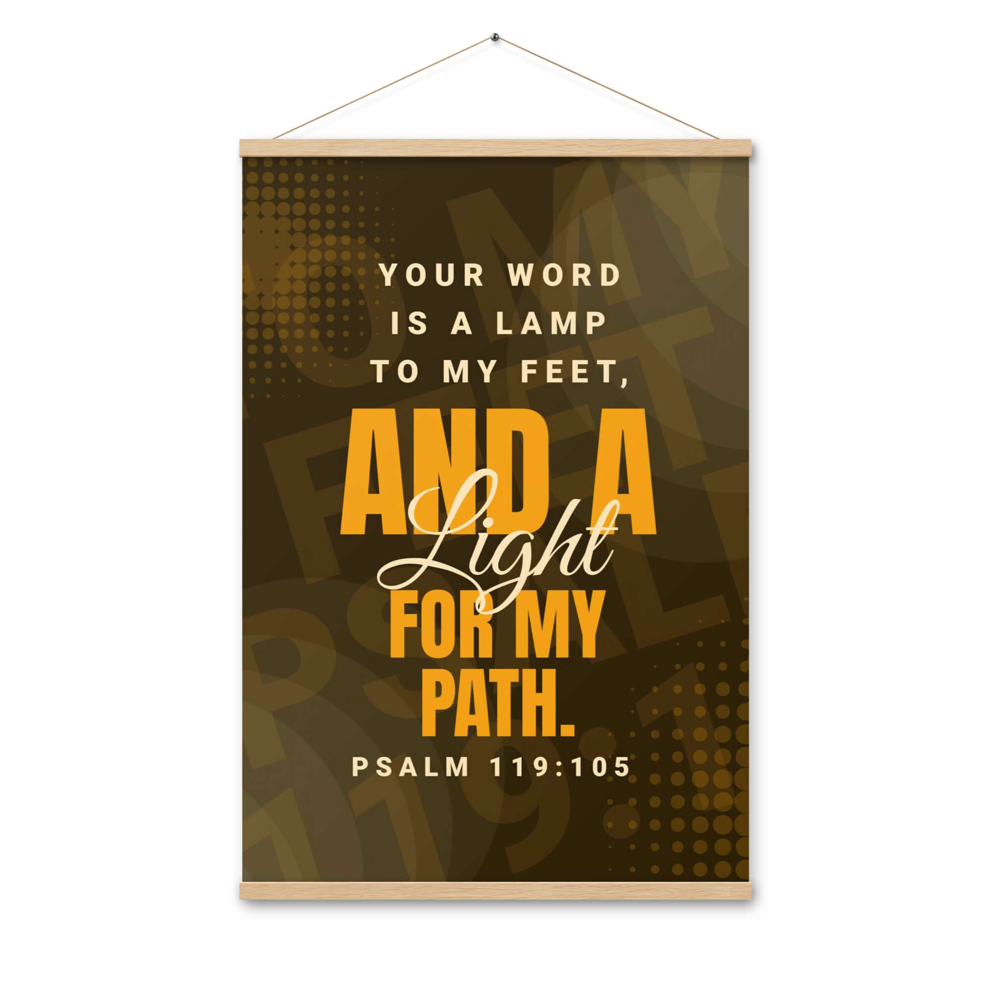 Psalm 119:105 Bible Verse, lamp to my feet Enhanced Matte Paper Poster With Hanger Wall Art Oak 24″×36″