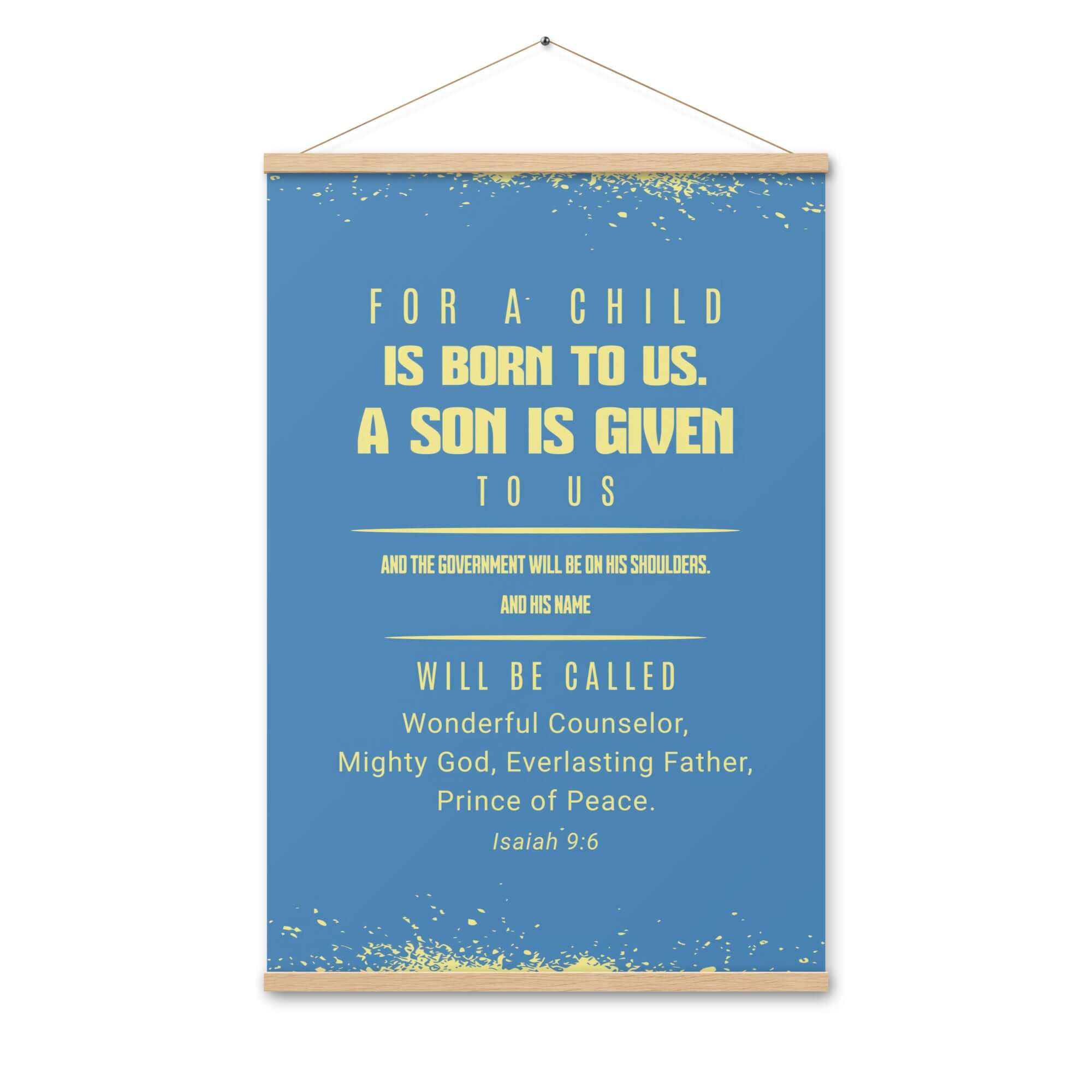 Isaiah 9:6 Bible Verse, Mighty God Enhanced Matte Paper Poster With Hanger Wall Art Oak 24″×36″