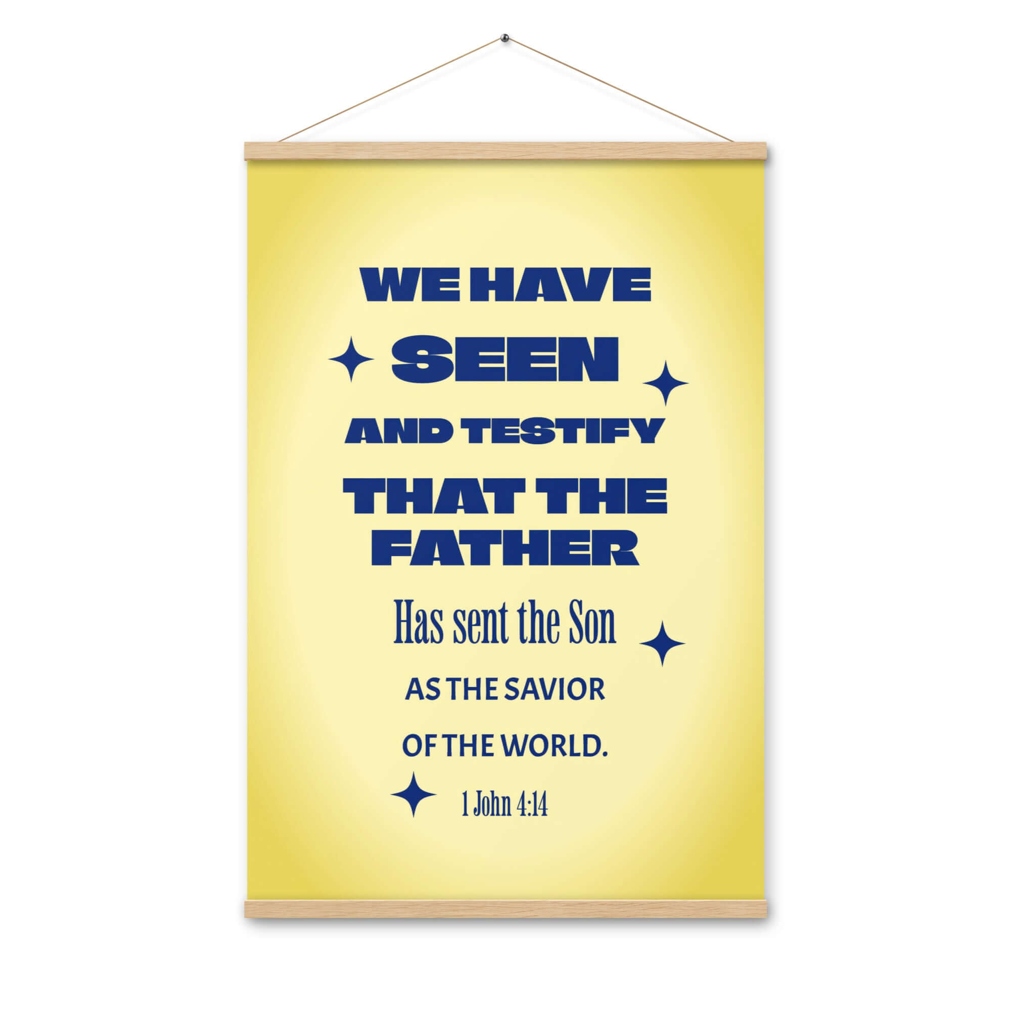 1 John 4:14 Bible Verse, Savior of the world Enhanced Matte Paper Poster With Hanger Wall Art Oak 24″×36″