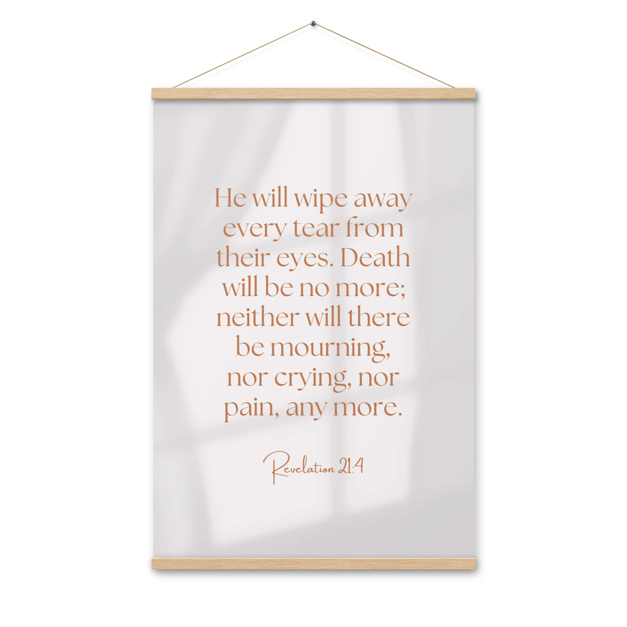 Revelation 21:4 Bible Verse, He will wipe Enhanced Matte Paper Poster With Hanger Wall Art Oak 24″×36″