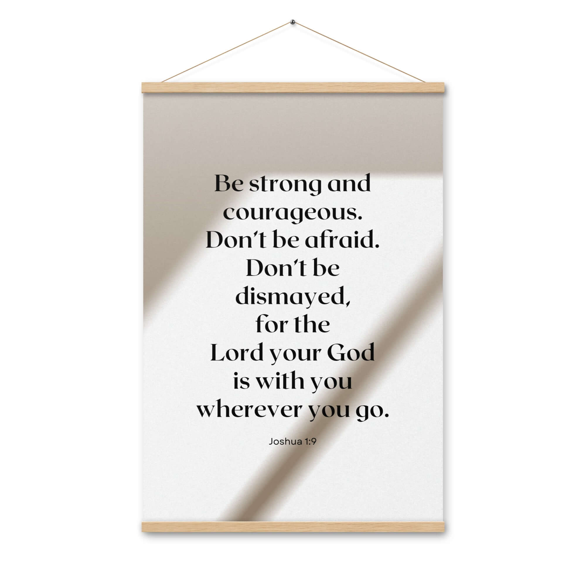 Joshua 1:9 Bible Verse, for the Lord Enhanced Matte Paper Poster With Hanger Wall Art Oak 24″×36″