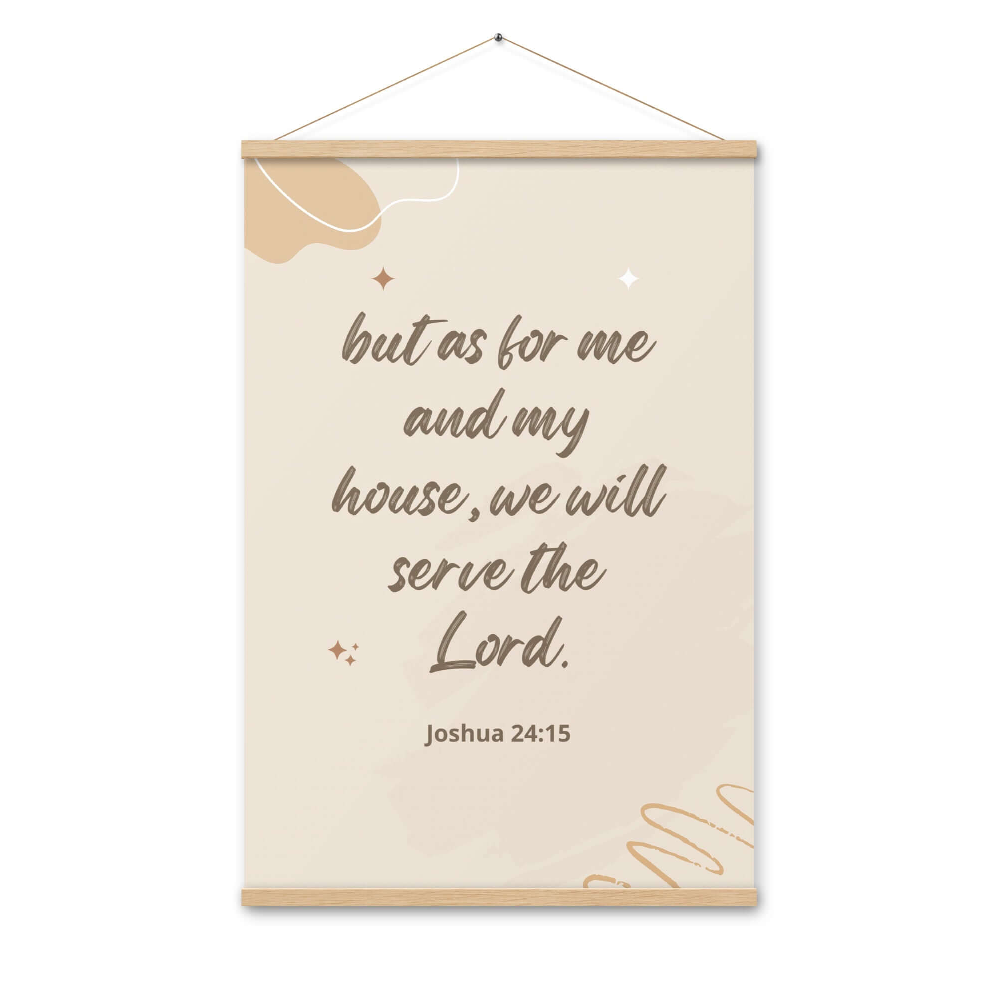Joshua 24:15 Bible Verse, will serve Enhanced Matte Paper Poster With Hanger Wall Art Oak 24″×36″
