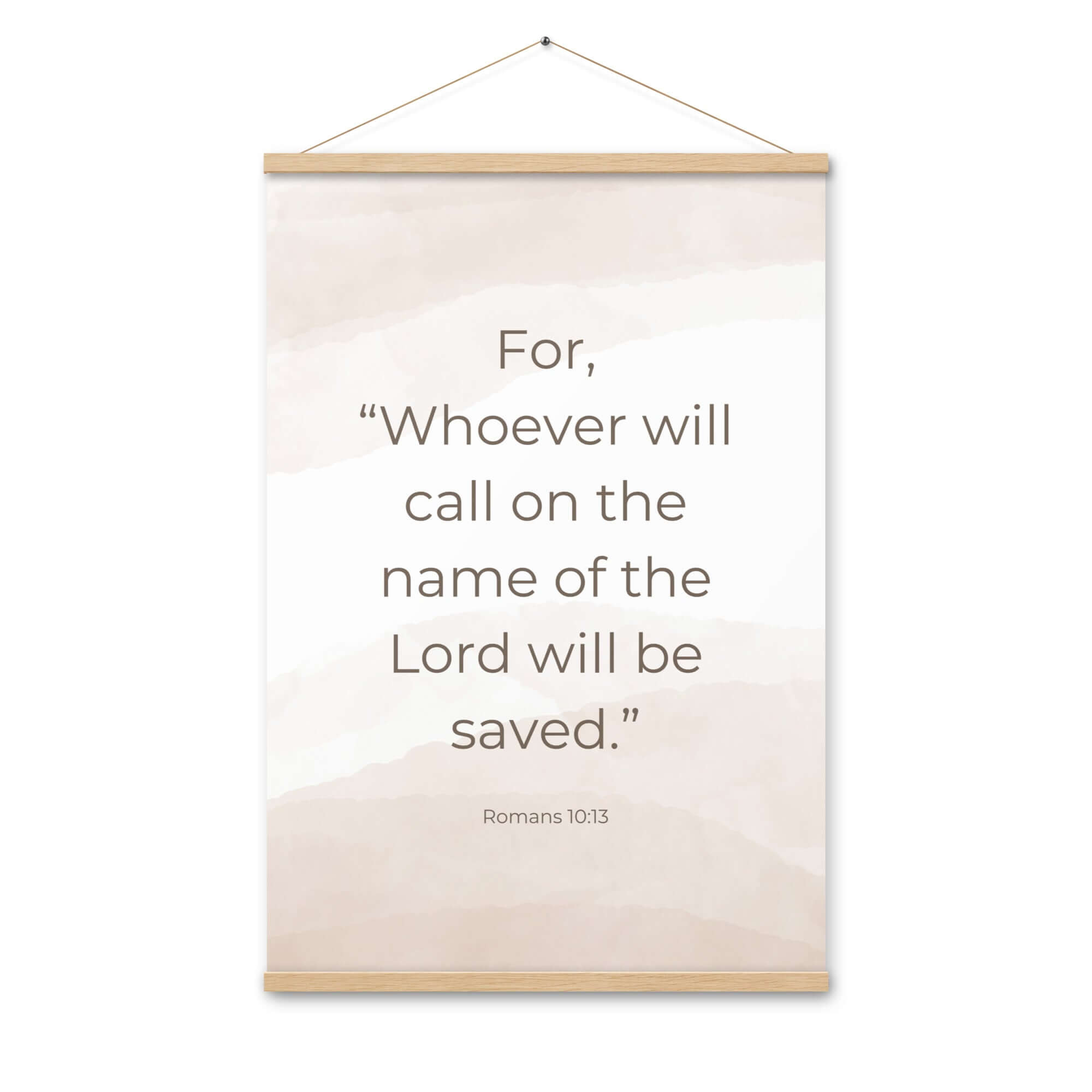 Romans 10:13 Bible Verse, the name Enhanced Matte Paper Poster With Hanger Wall Art Oak 24″×36″