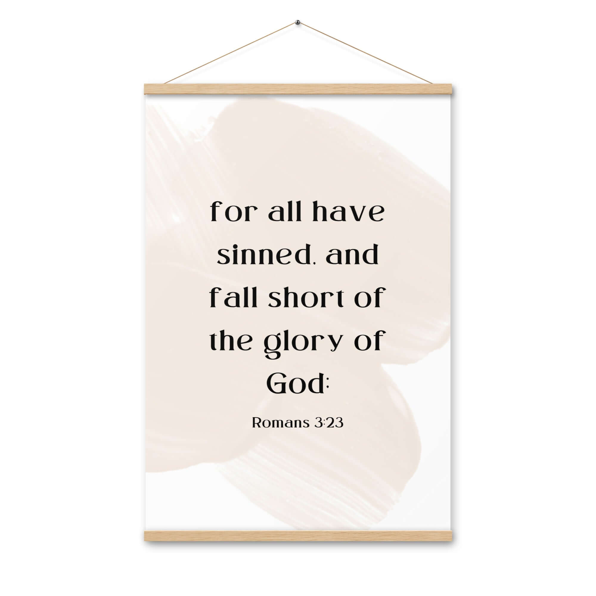 Romans 3:23 Bible Verse, fall short Enhanced Matte Paper Poster With Hanger Wall Art Oak 24″×36″