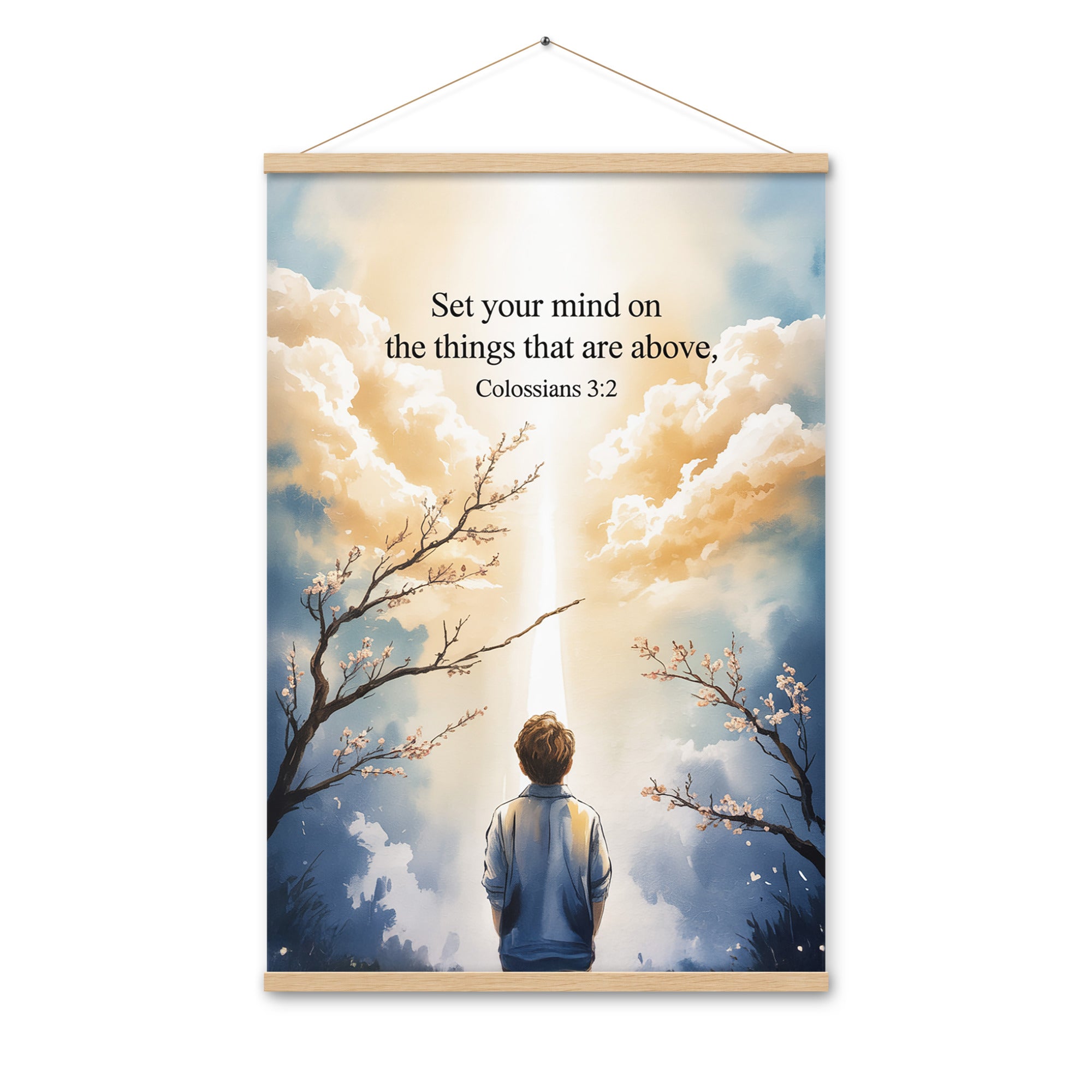Colossians 3:2 Bible Verse the things Enhanced Matte Paper Poster With Hanger Oak 24″×36″