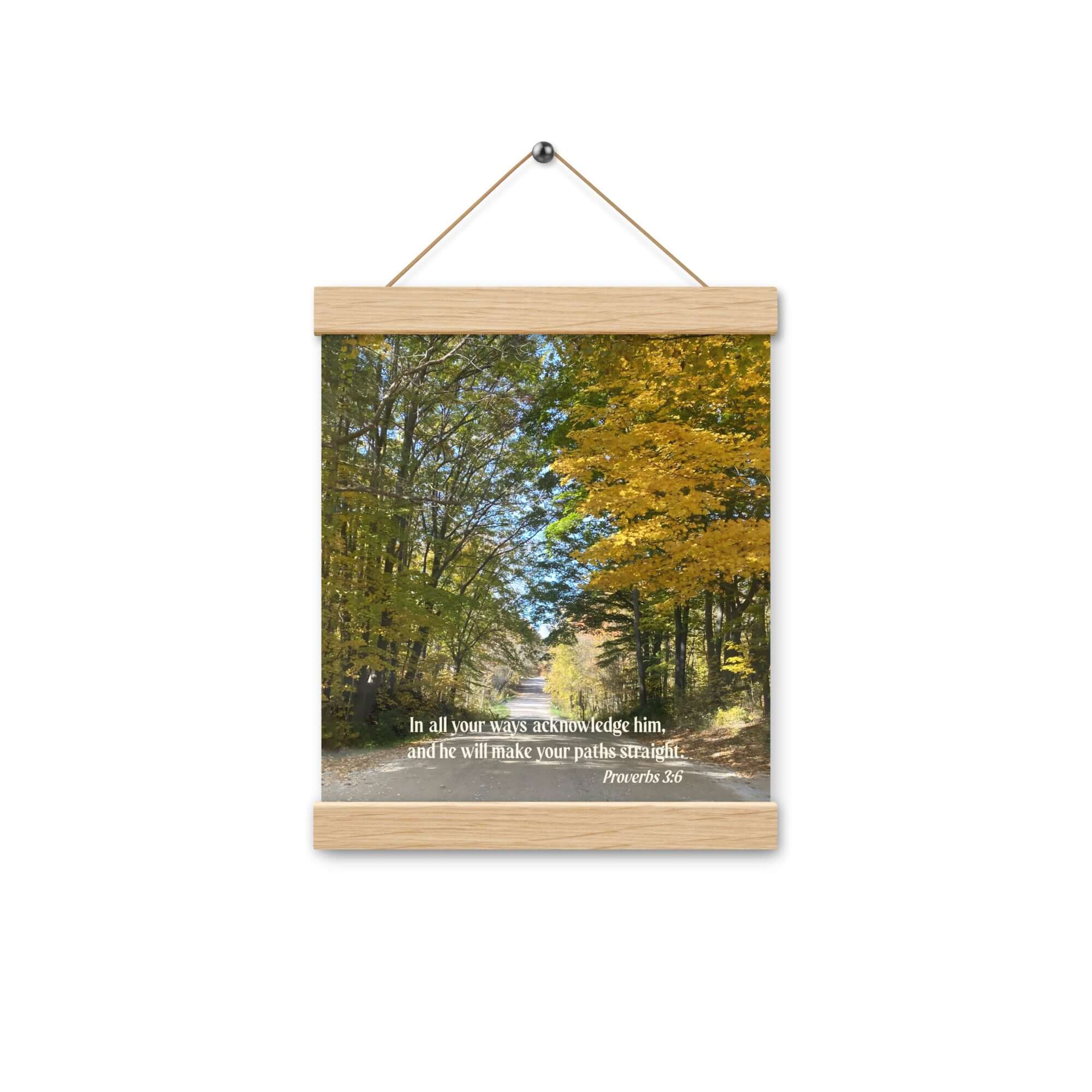Proverbs 3:6 Bible Verse, Fall Road Enhanced Matte Paper Poster With Hanger Wall Art
