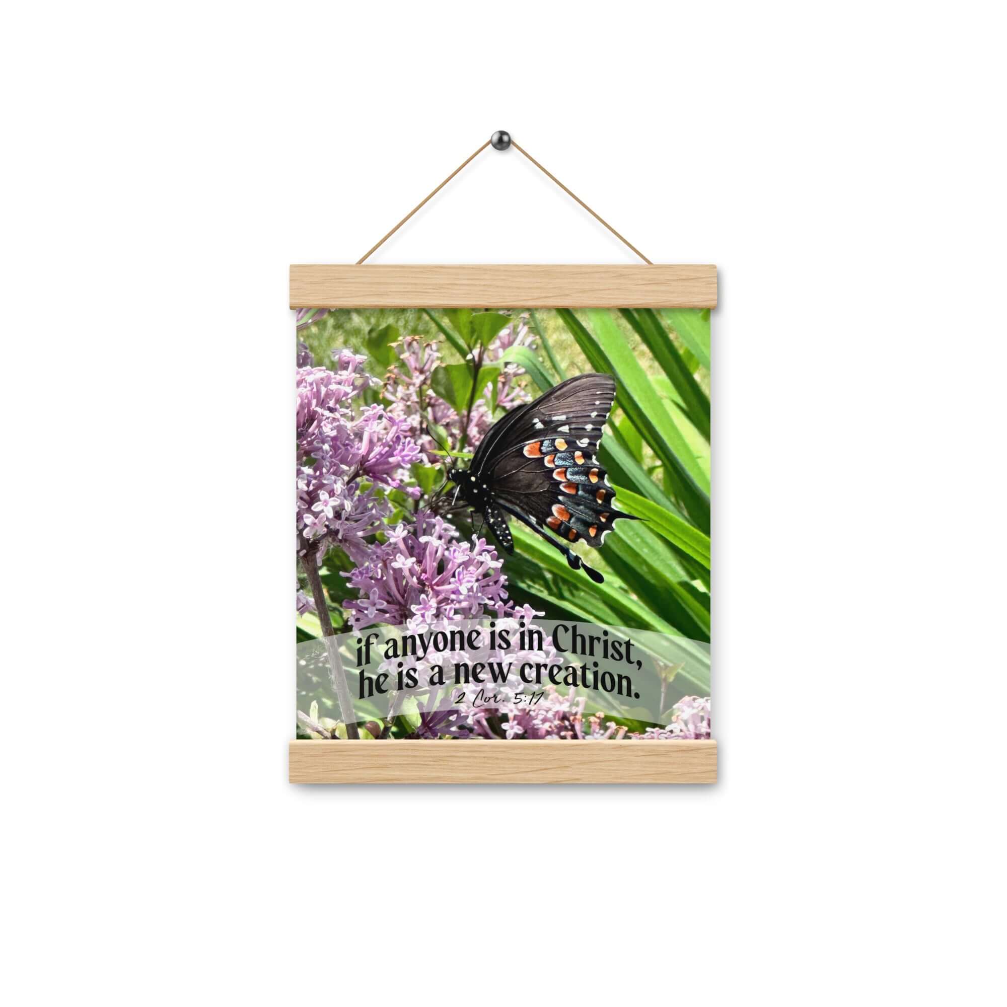 2 Corinthians 5:17 Bible Verse, Butterfly Enhanced Matte Paper Poster With Hanger Wall Art