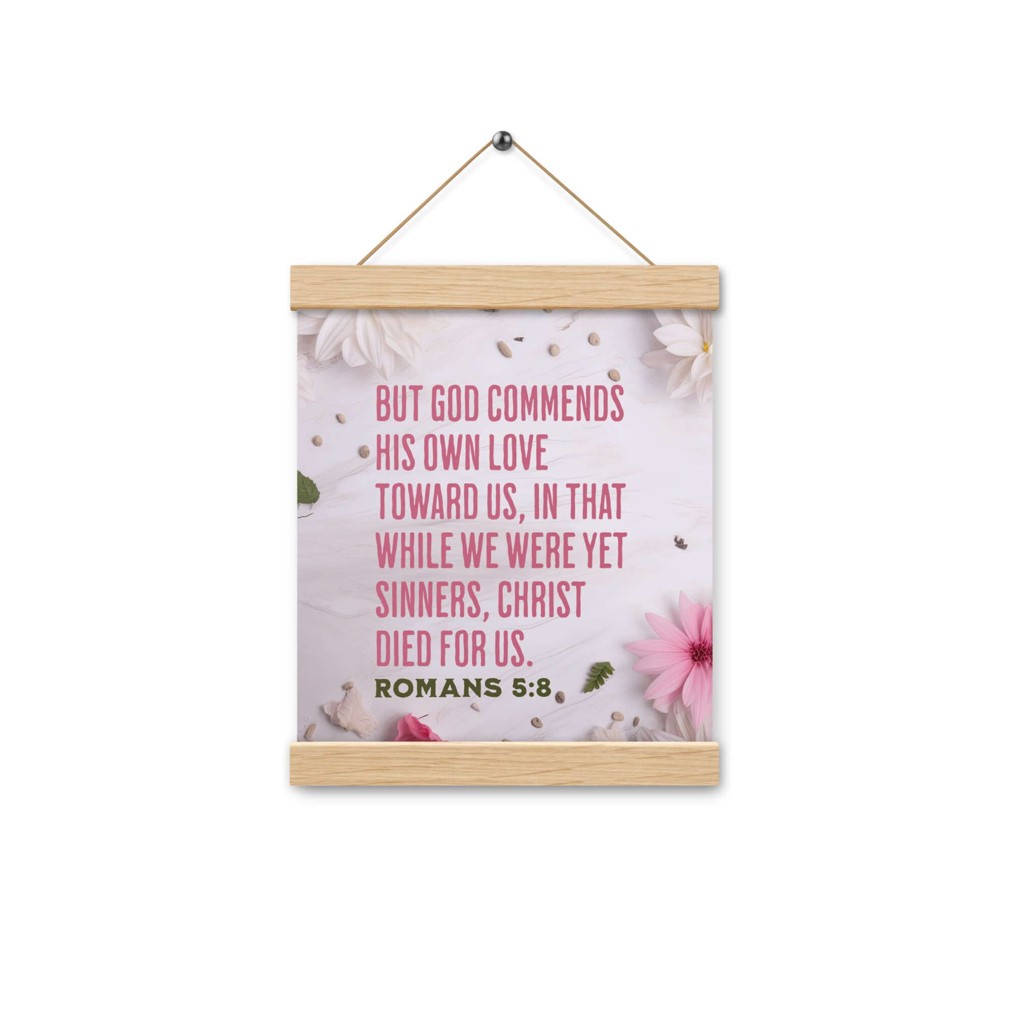 Romans 5:8 Bible Verse, Christ Died for Us Enhanced Matte Paper Poster With Hanger Wall Art