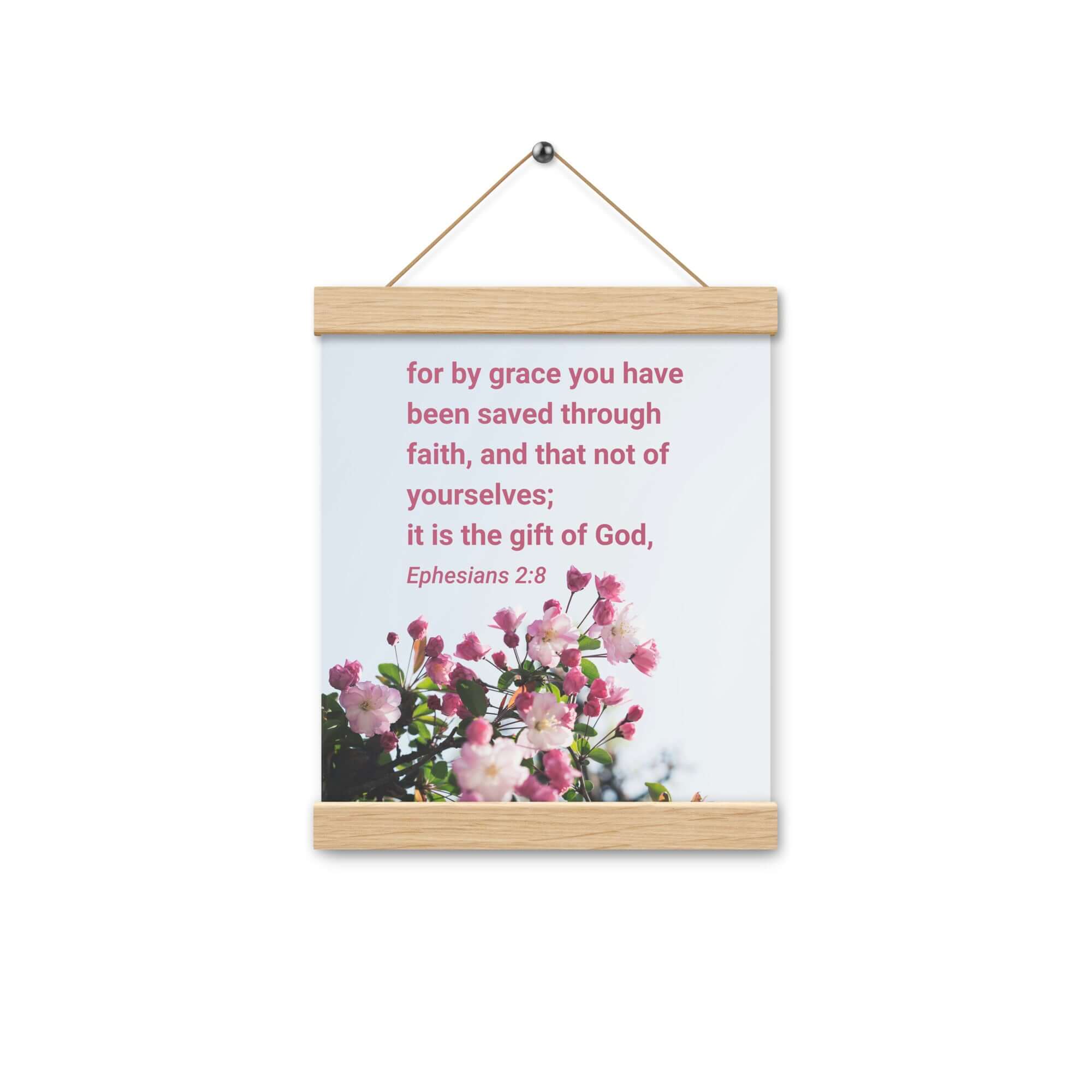 Ephesians 2:8 Bible Verse, saved through faith Enhanced Matte Paper Poster With Hanger Wall Art