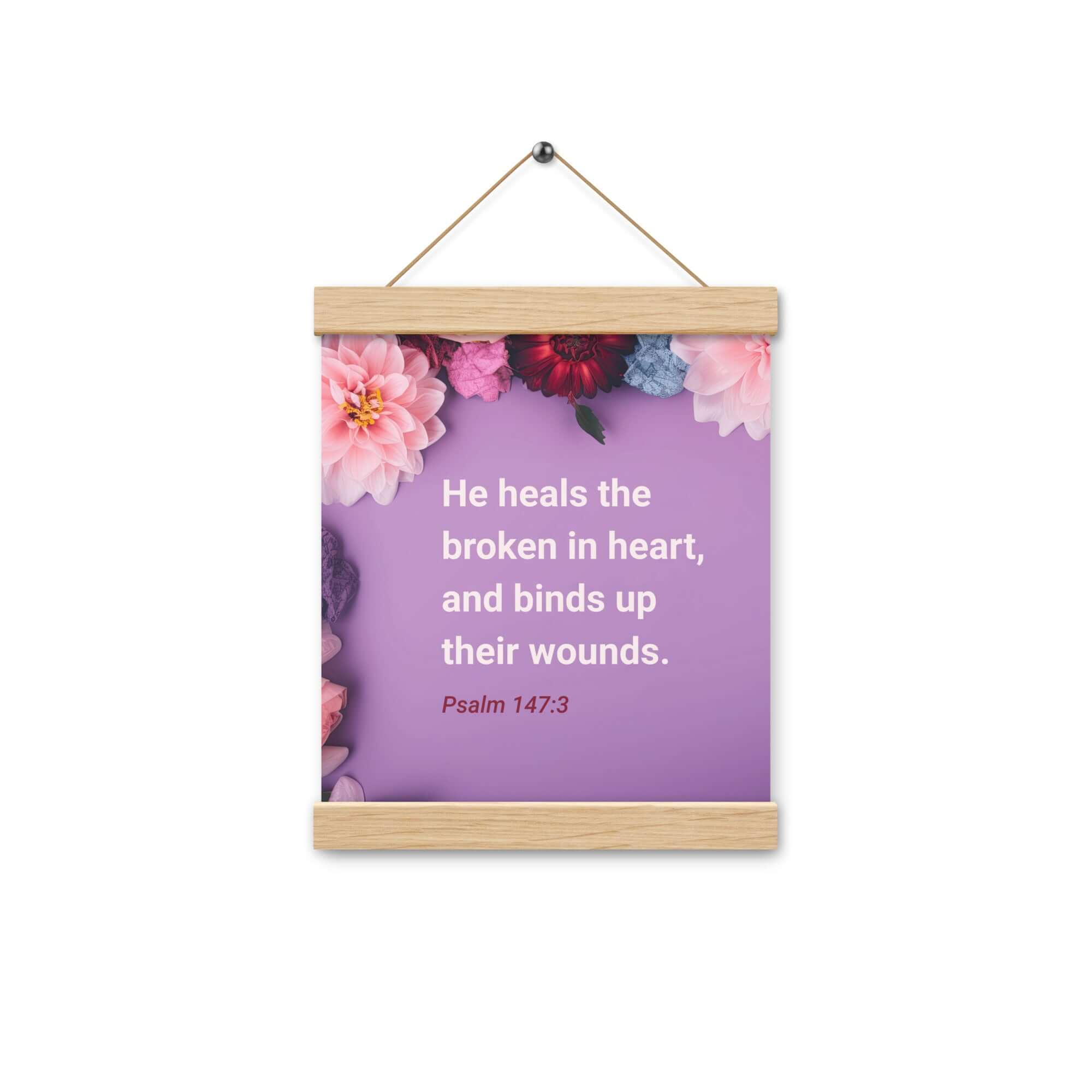 Psalm 147:3 Bible Verse, He heals the broken Enhanced Matte Paper Poster With Hanger Wall Art