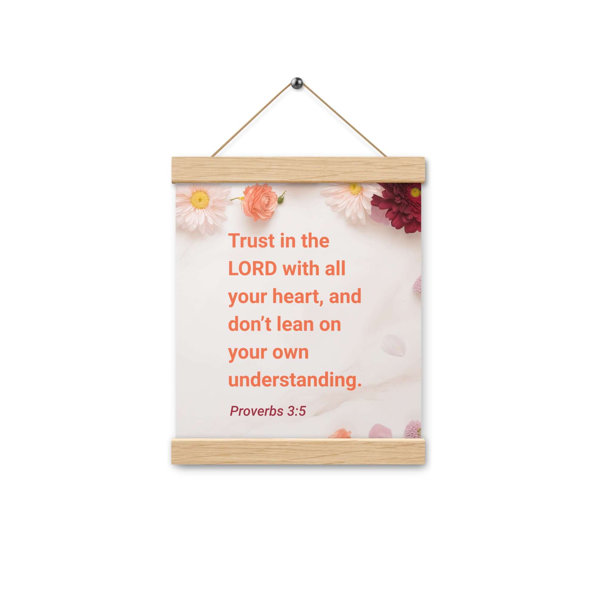 Proverbs 3:5 Bible Verse, Trust in the LORD Enhanced Matte Paper Poster With Hanger Wall Art
