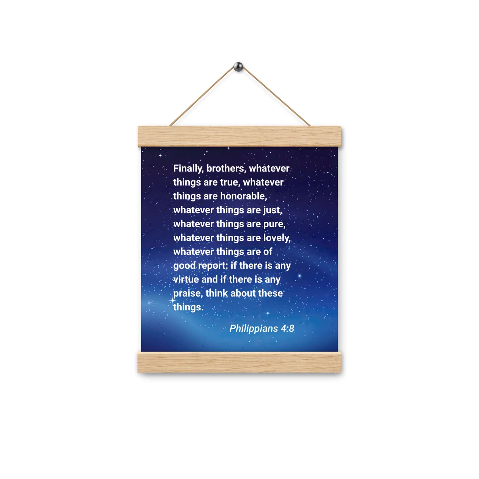 Philippians 4:8 Bible Verse, Think these things Enhanced Matte Paper Poster With Hanger Wall Art