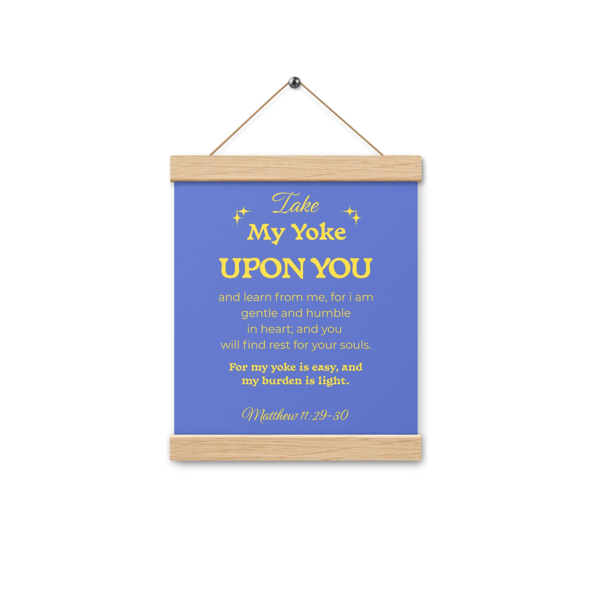 Matthew 11:29-30 Bible Verse, Take my yoke Enhanced Matte Paper Poster With Hanger Wall Art