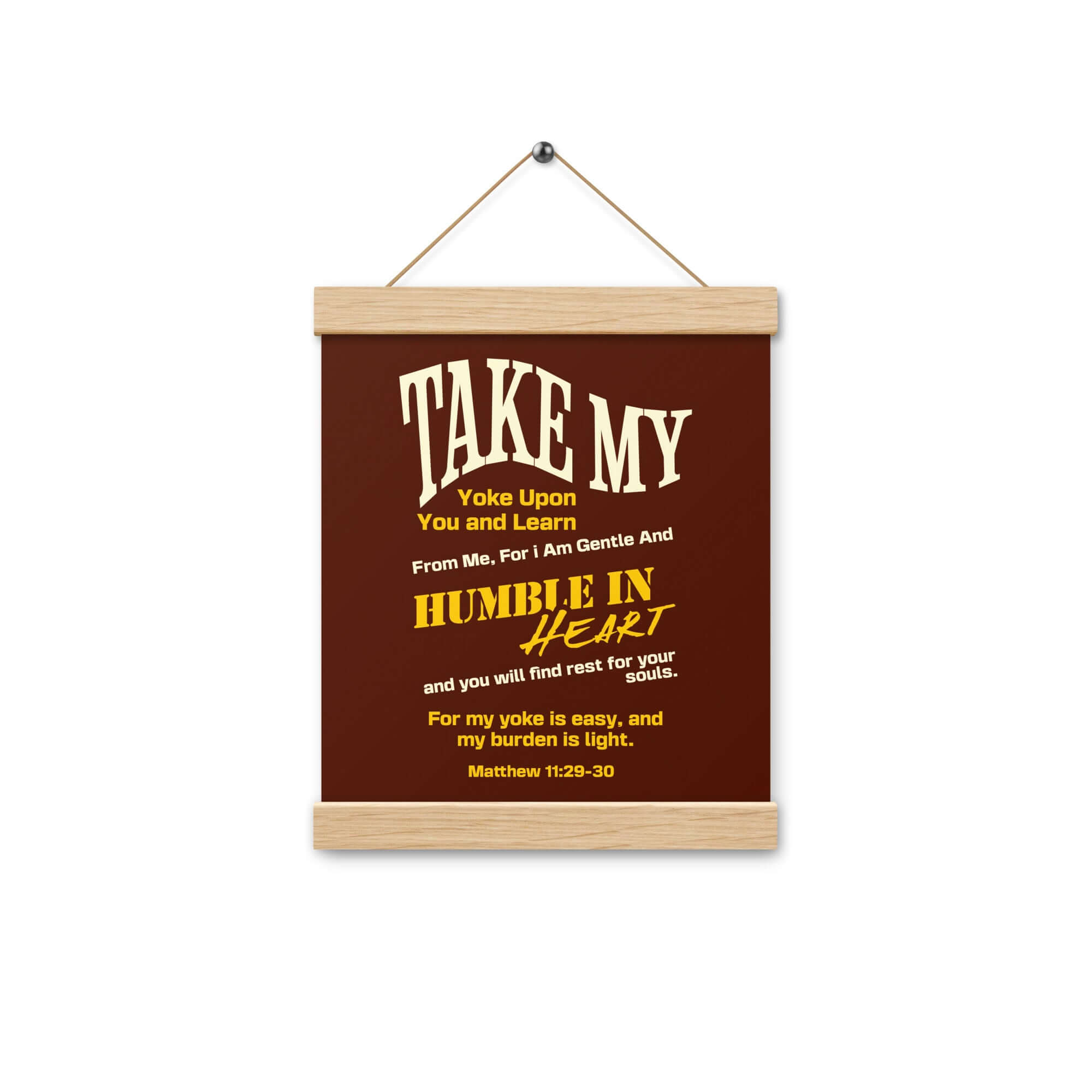 Matthew 11:29-30 Bible Verse, learn from me Enhanced Matte Paper Poster With Hanger Wall Art