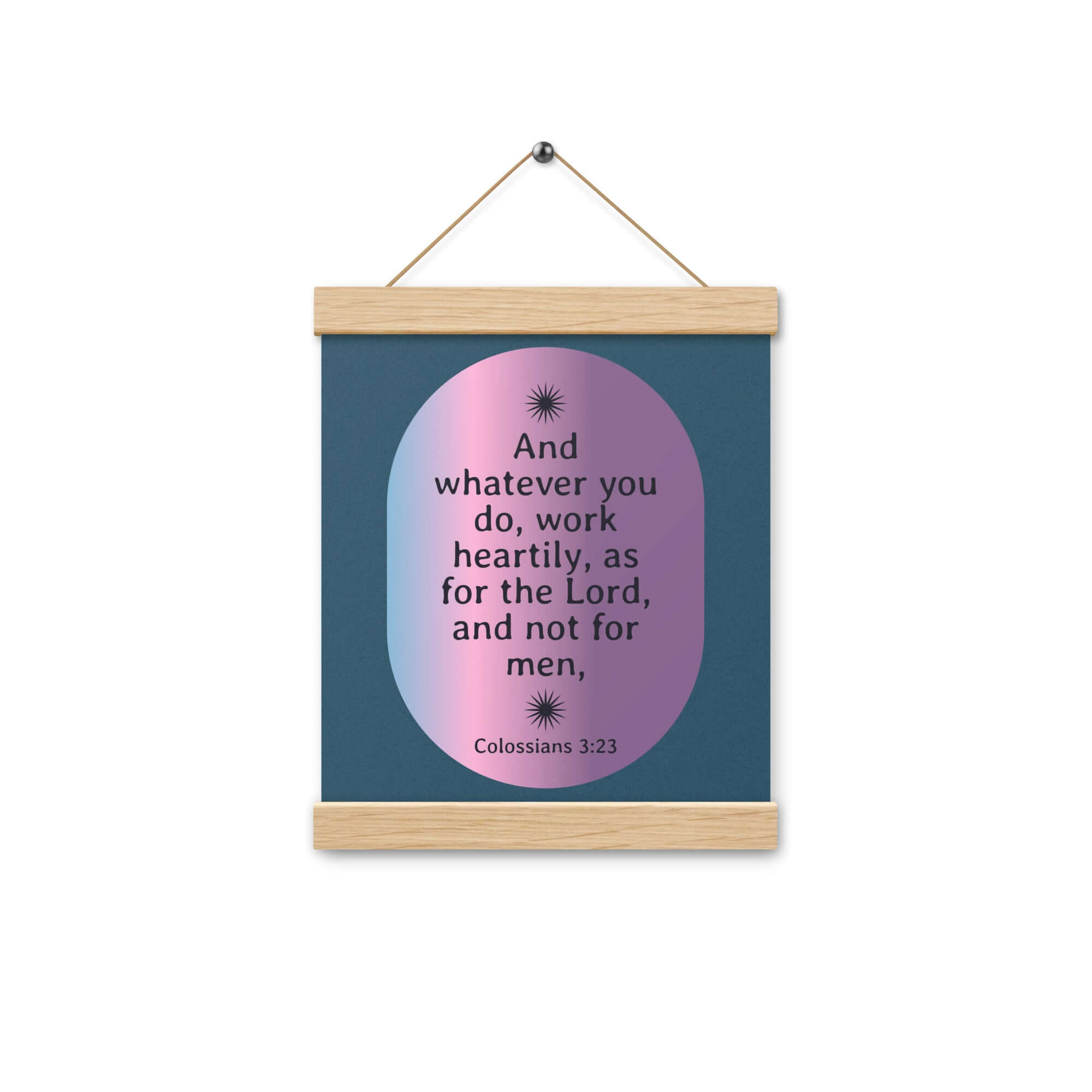 Colossians 3:23 Bible Verse, work heartily Enhanced Matte Paper Poster With Hanger Wall Art
