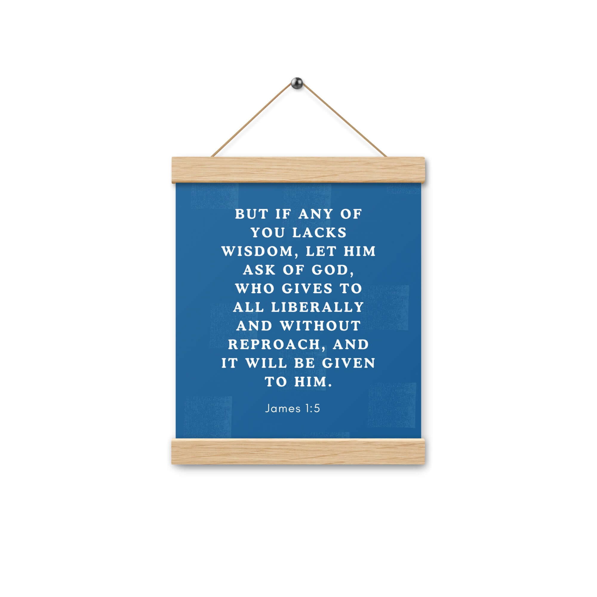 James 1:5 Bible Verse, gives to all Enhanced Matte Paper Poster With Hanger Wall Art